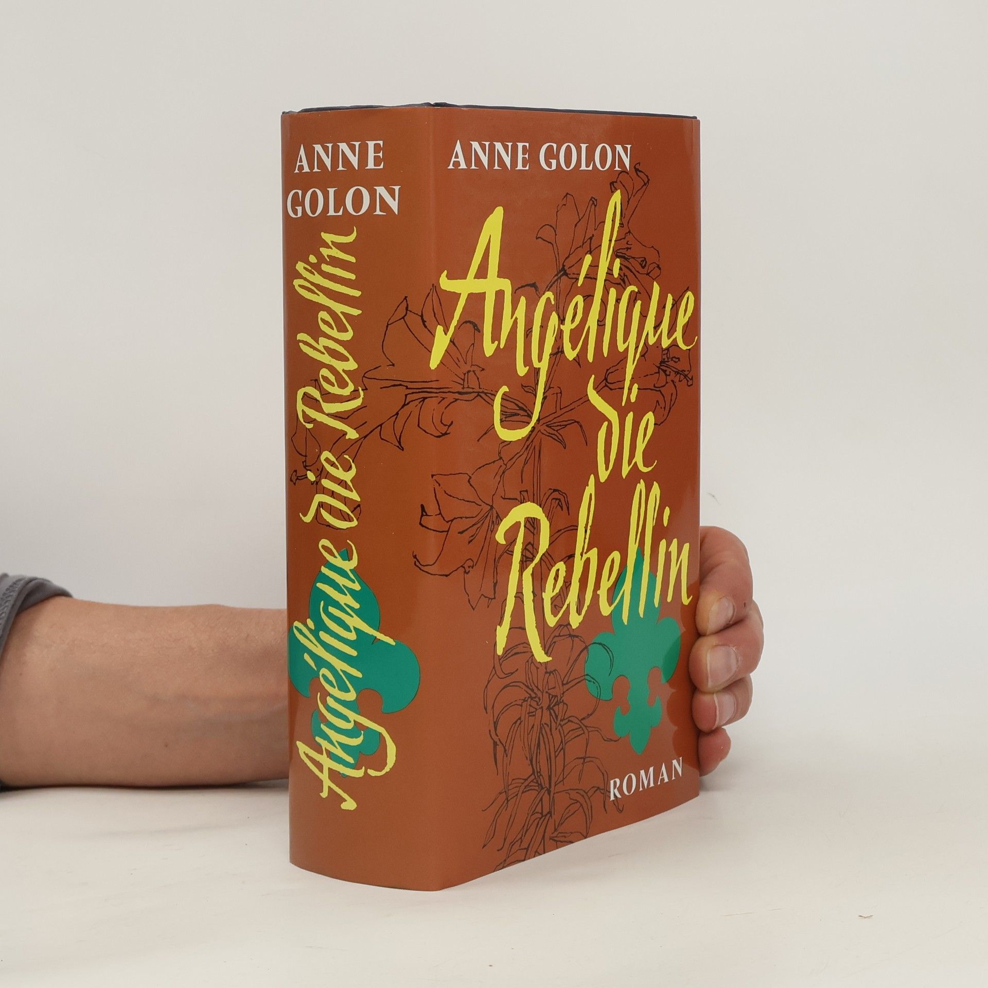 Anne Golon Angélique, die Rebellin