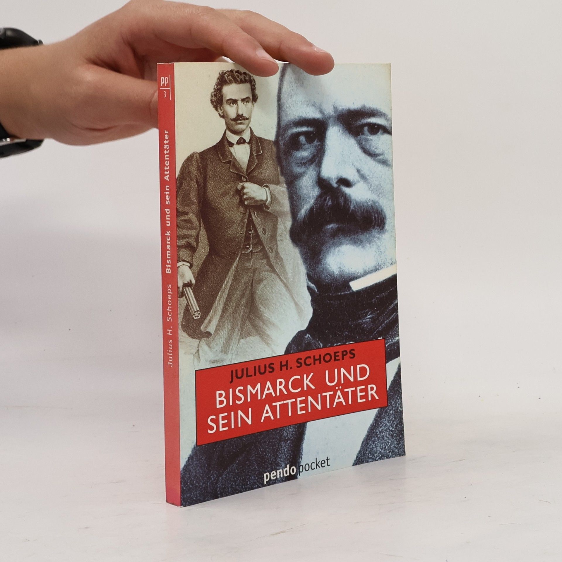 Hans Julius Schoeps Pendo Pocket - 3: Bismarck und sein Attentäter