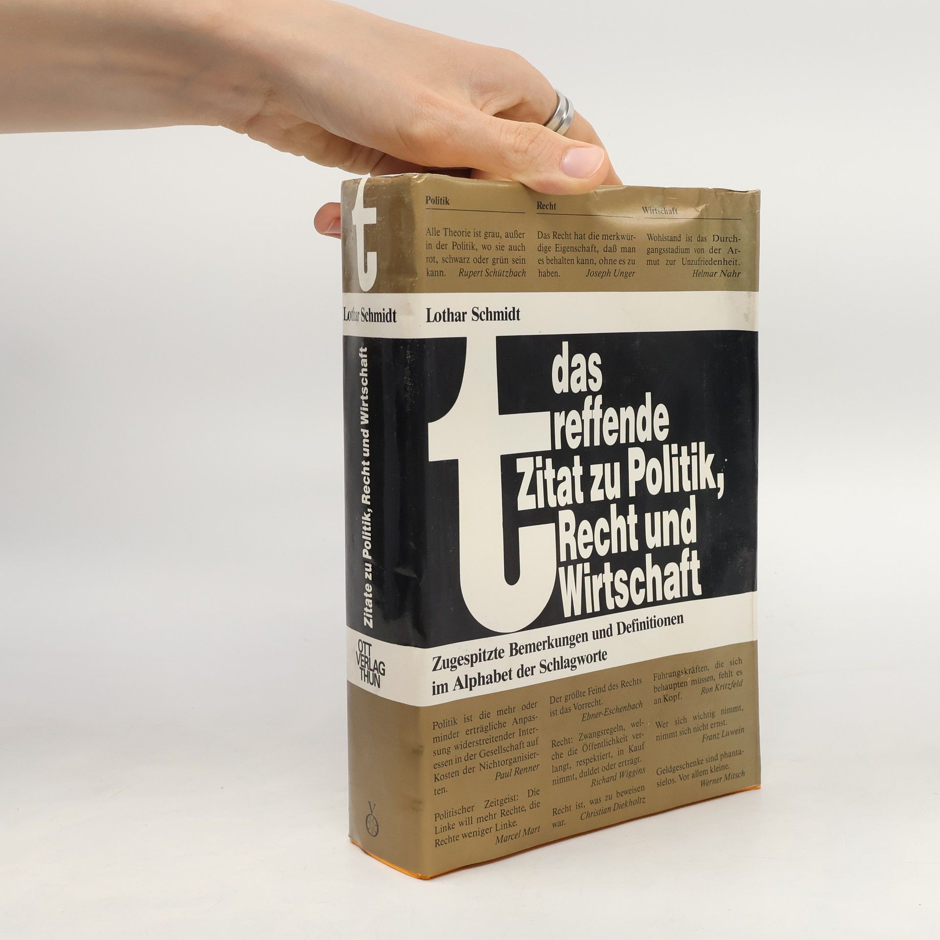 Lothar Schmidt Das treffende Zitat zu Politik, Recht und Wirtschaft