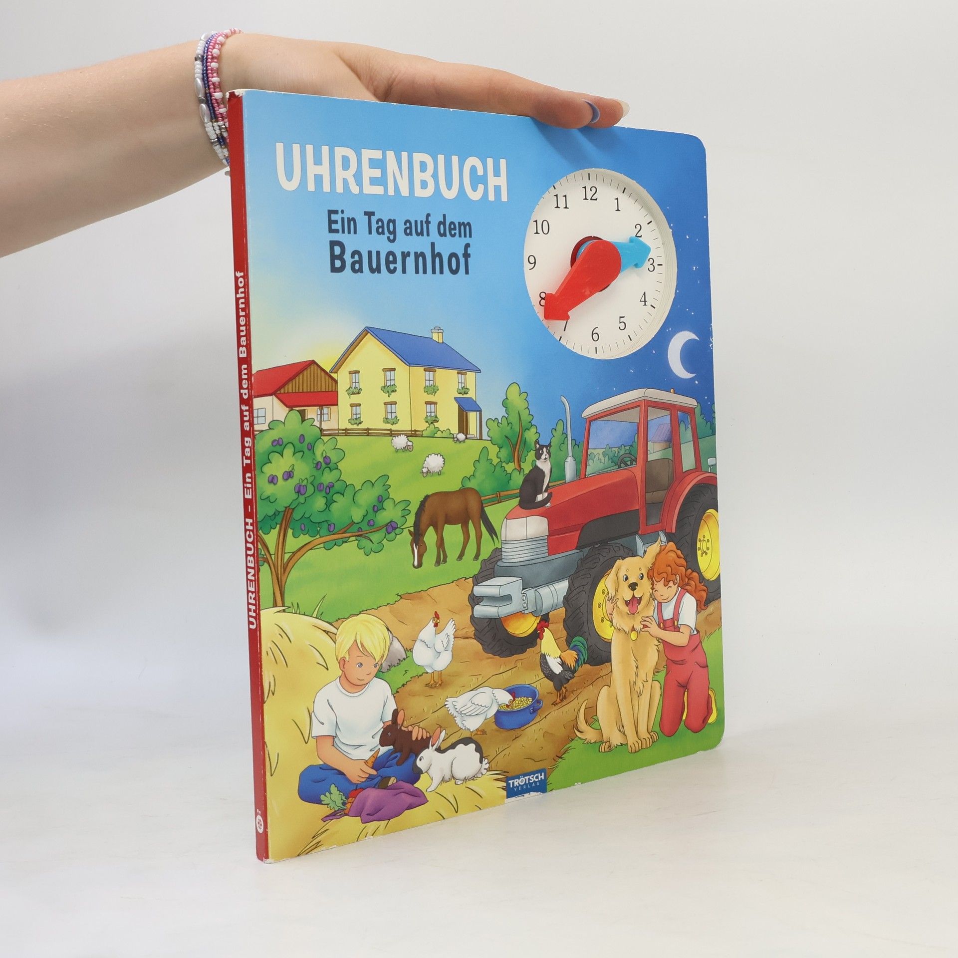 Kolektiv autorů Trötsch Uhrenbuch Ein Tag auf dem Bauernhof. Entdeckerbuch Beschäftigungsbuch Spielbuch Lernbuch
