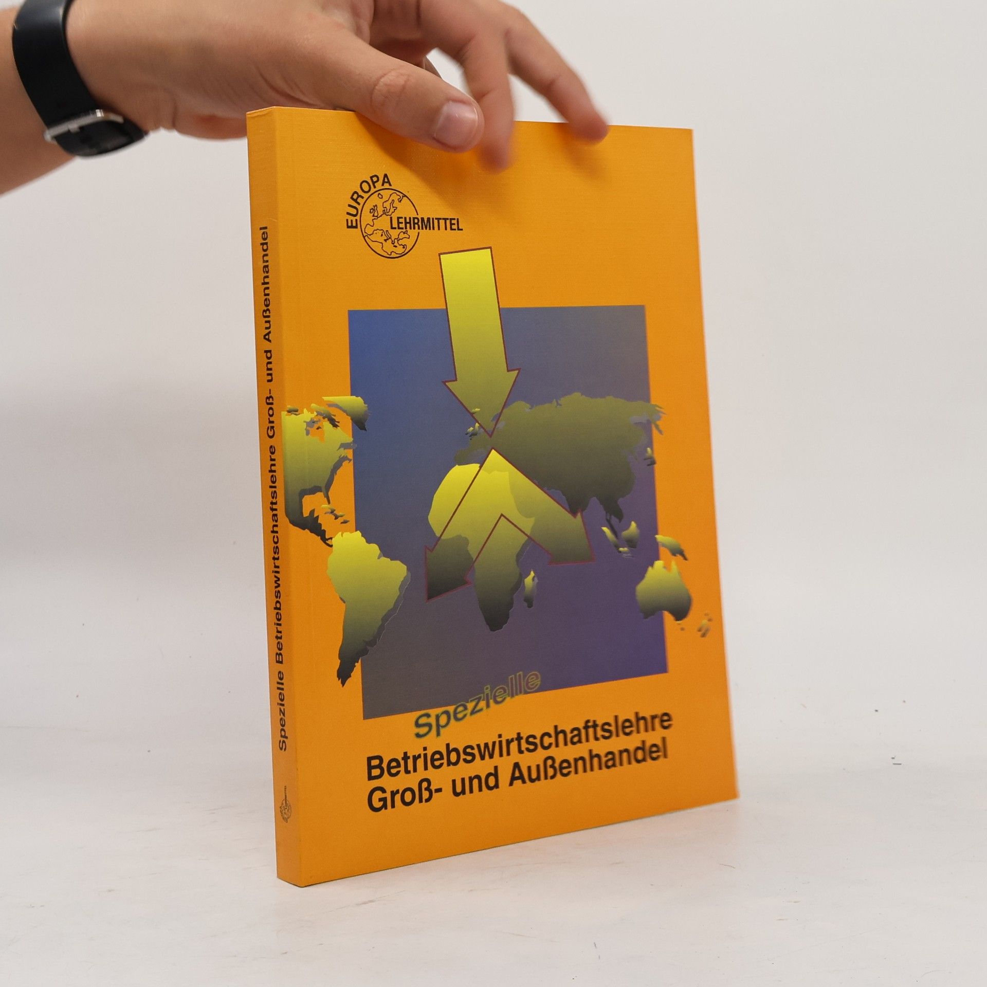 Gerd Kümmel Spezielle Betriebswirtschaftslehre Groß- und Außenhandel Hauptbd.