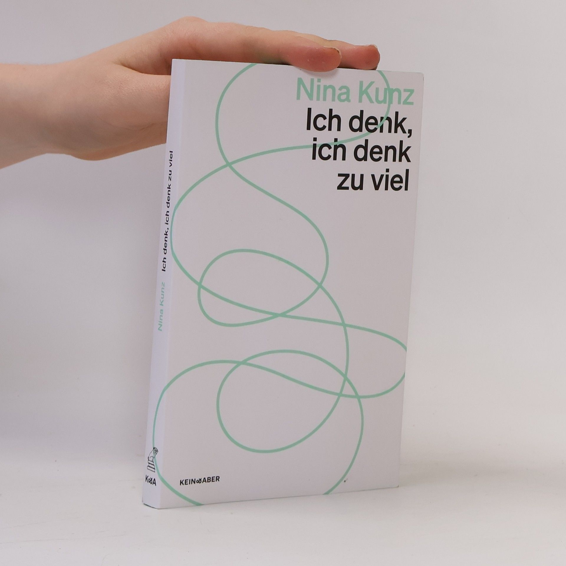 Nina Kunz Ich denk, ich denk zu viel