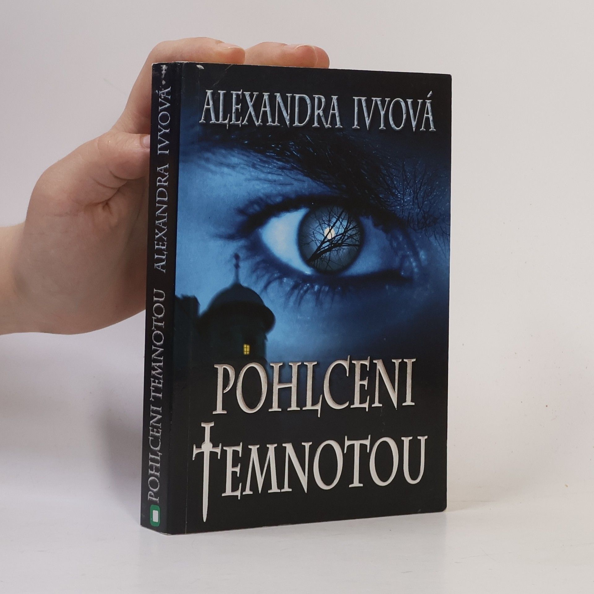 Alexandra Ivy Pohlceni temnotou