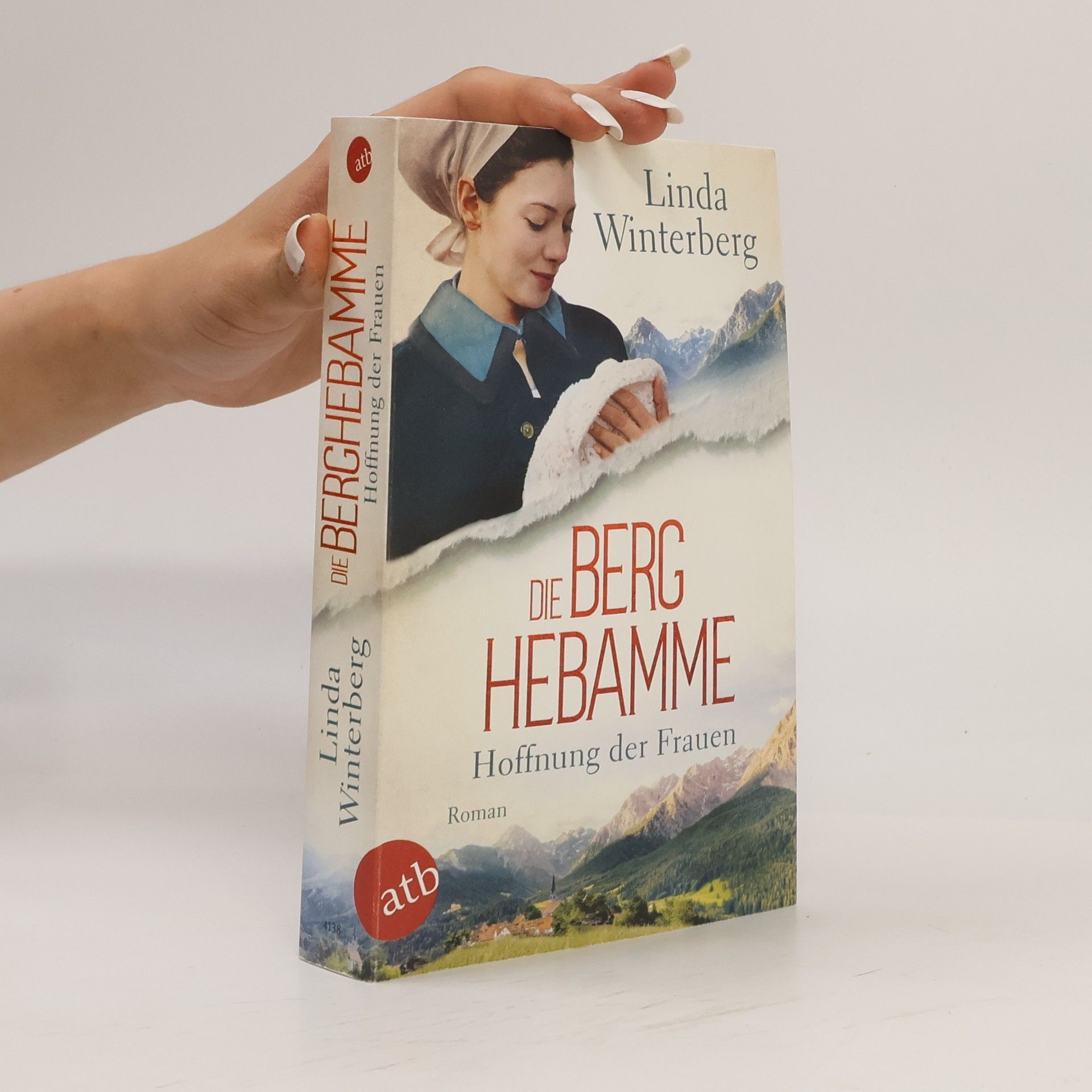 Linda Winterberg Die Berghebamme - Hoffnung der Frauen