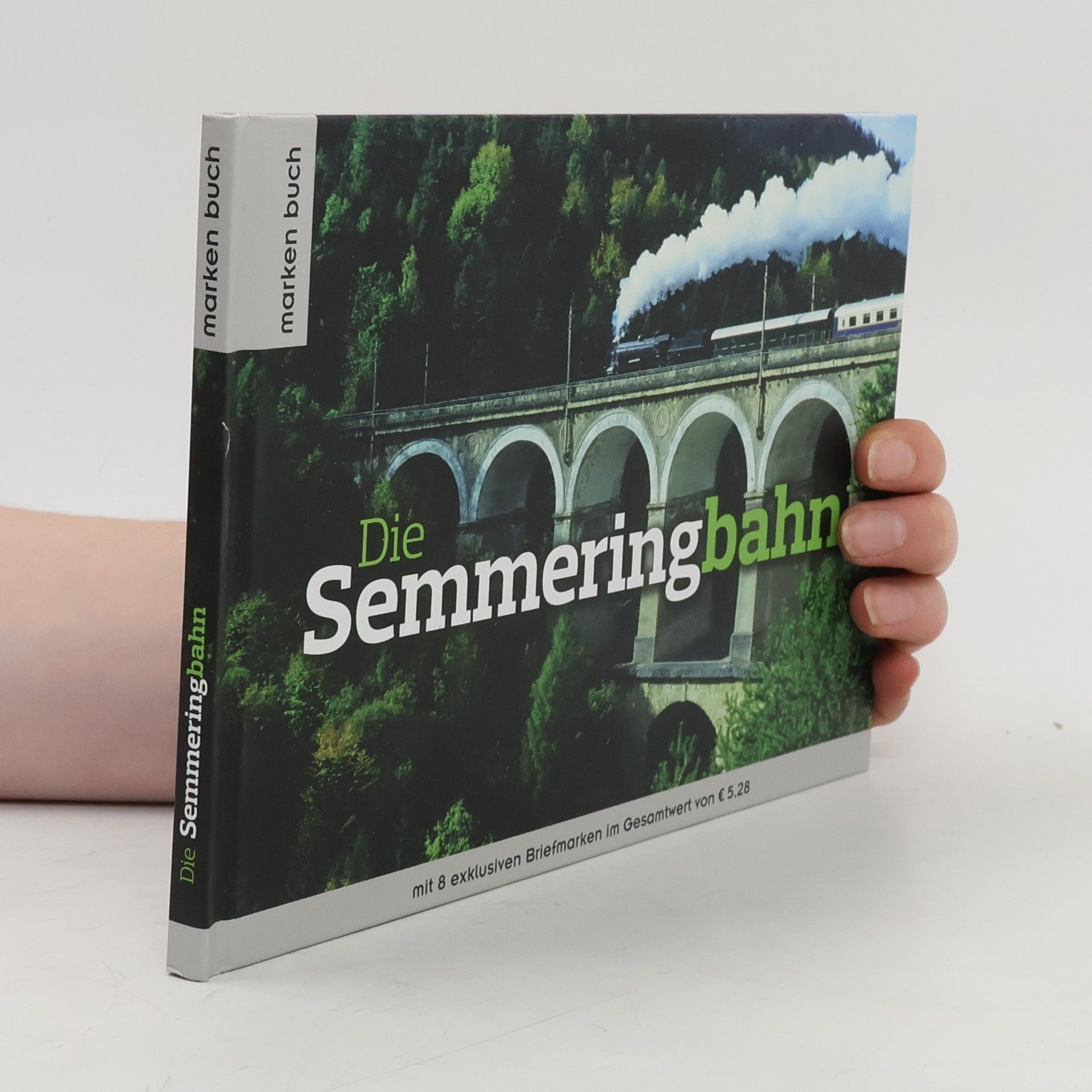 Autorenkollektiv Die Semmeringbahn