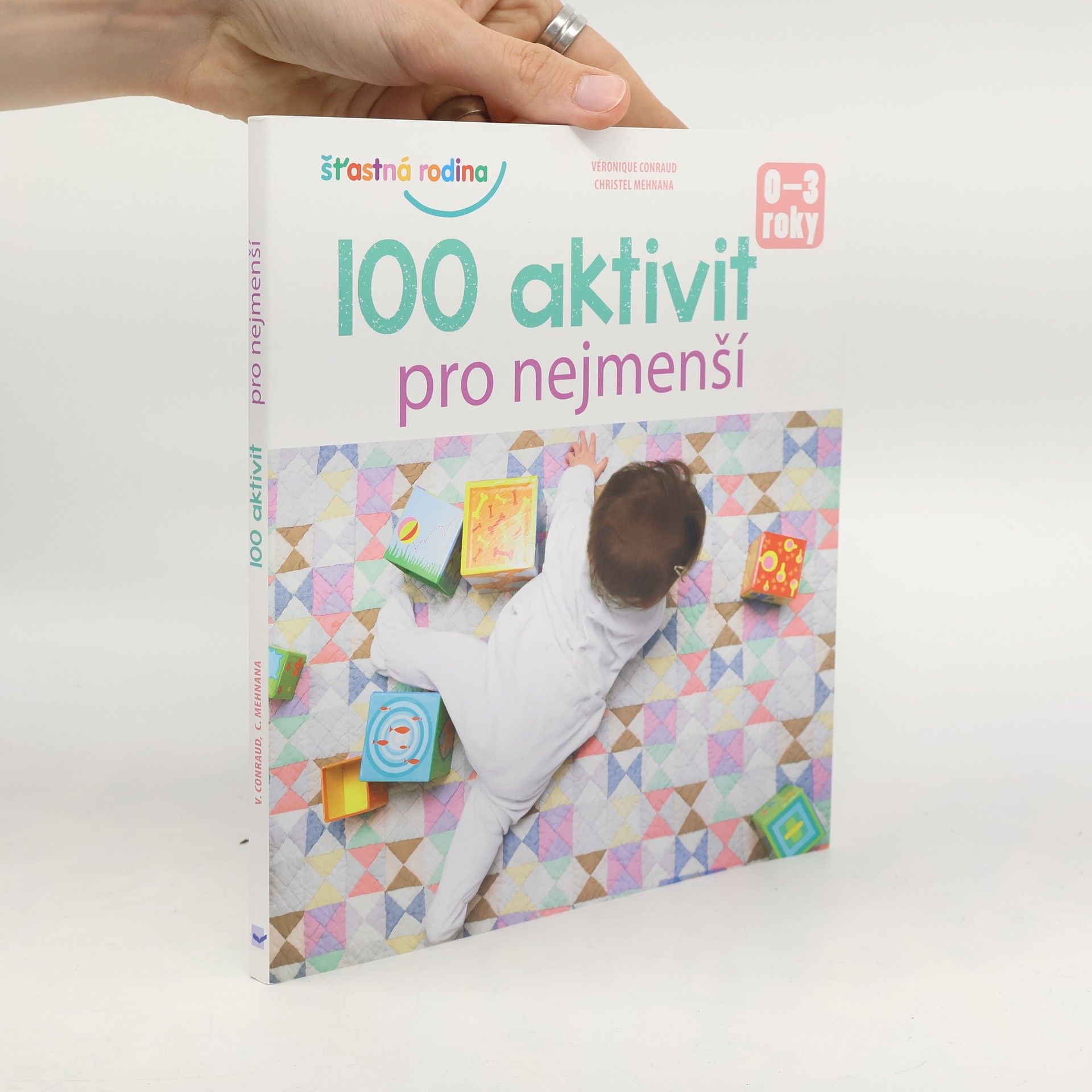 Christel Mehnana 100 aktivit pro nejmenší : 0-3 roky