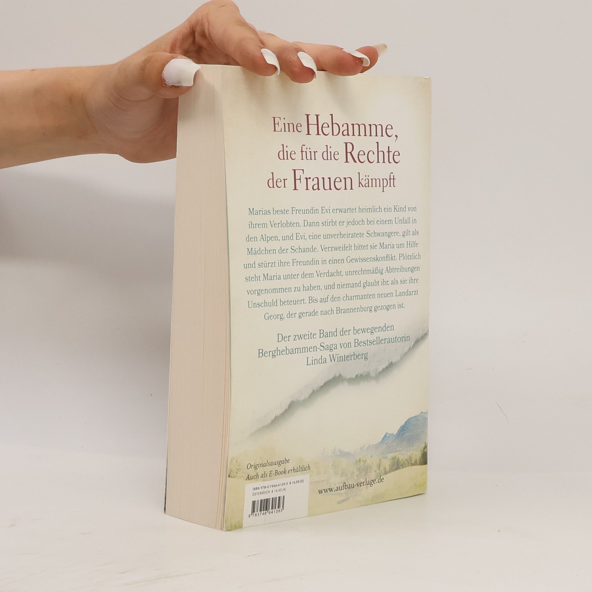 Linda Winterberg Kinder-der-Berge-Saga - 2: Die Berghebamme – Tage der Liebe