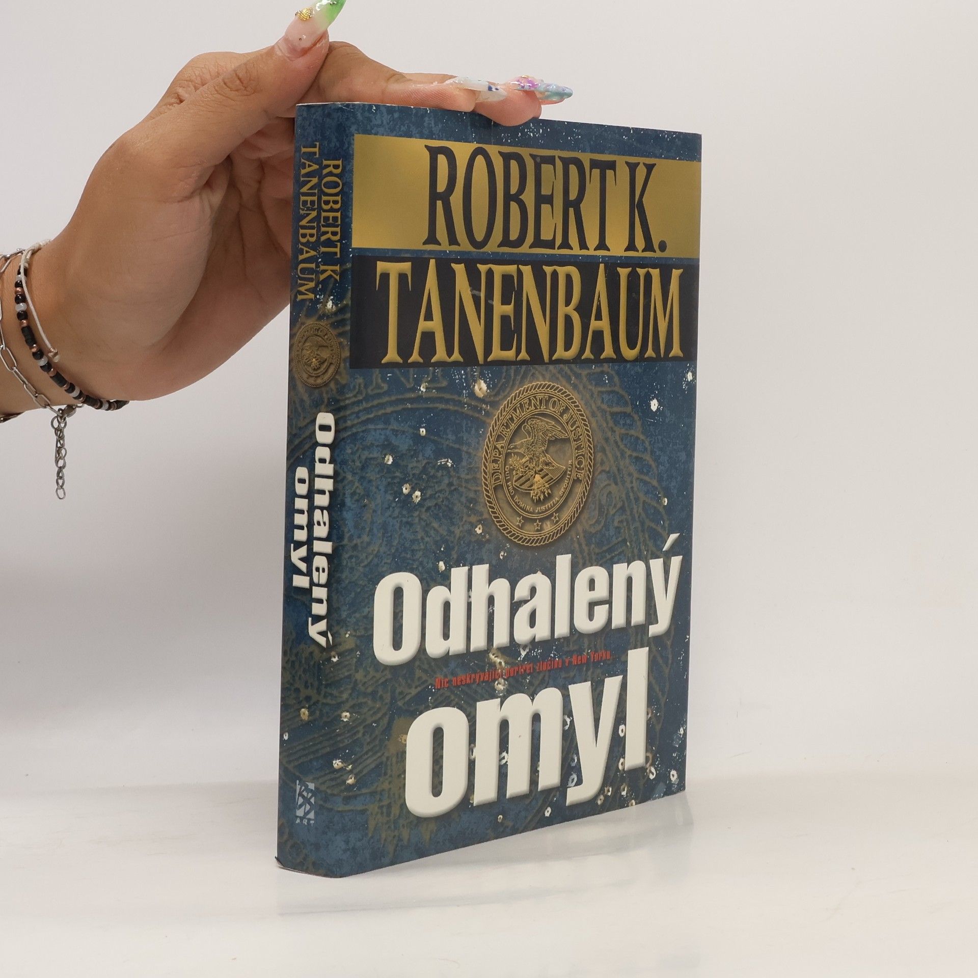 Robert Tanenbaum Odhalený omyl