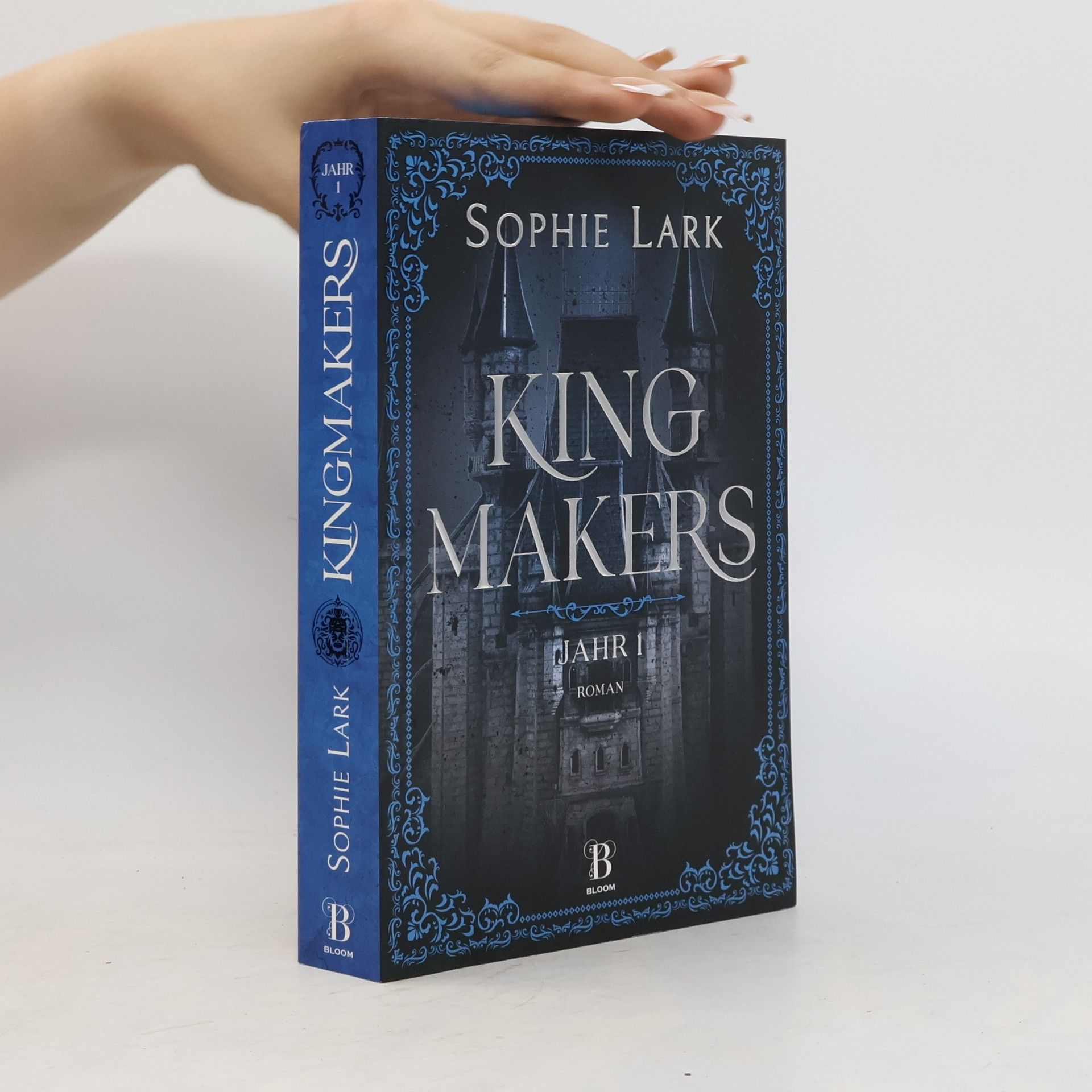 Sophie Lark Kingmakers. Jahr 1