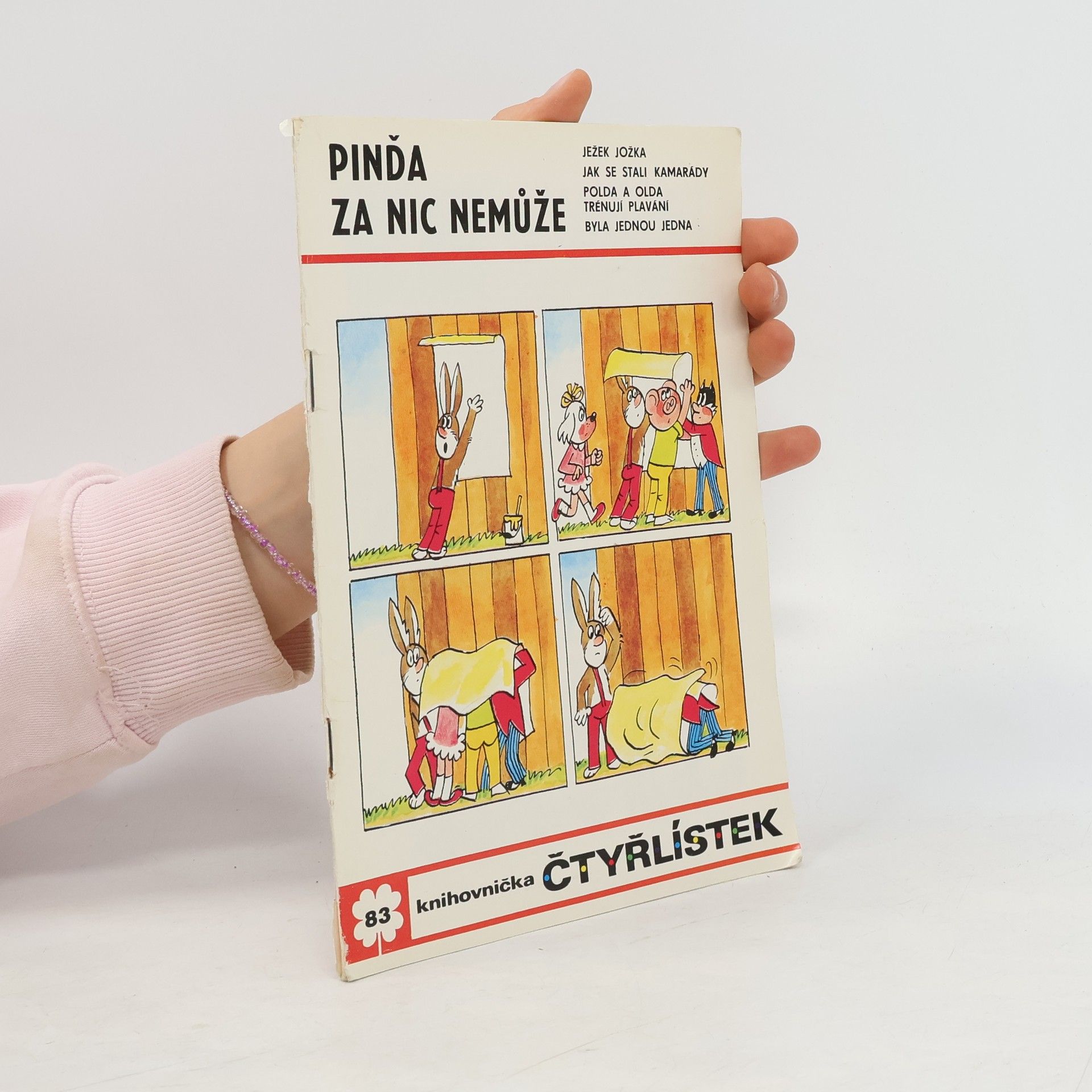 Ljuba Štíplová Čtyřlístek 83. Pinďa za nic nemůže