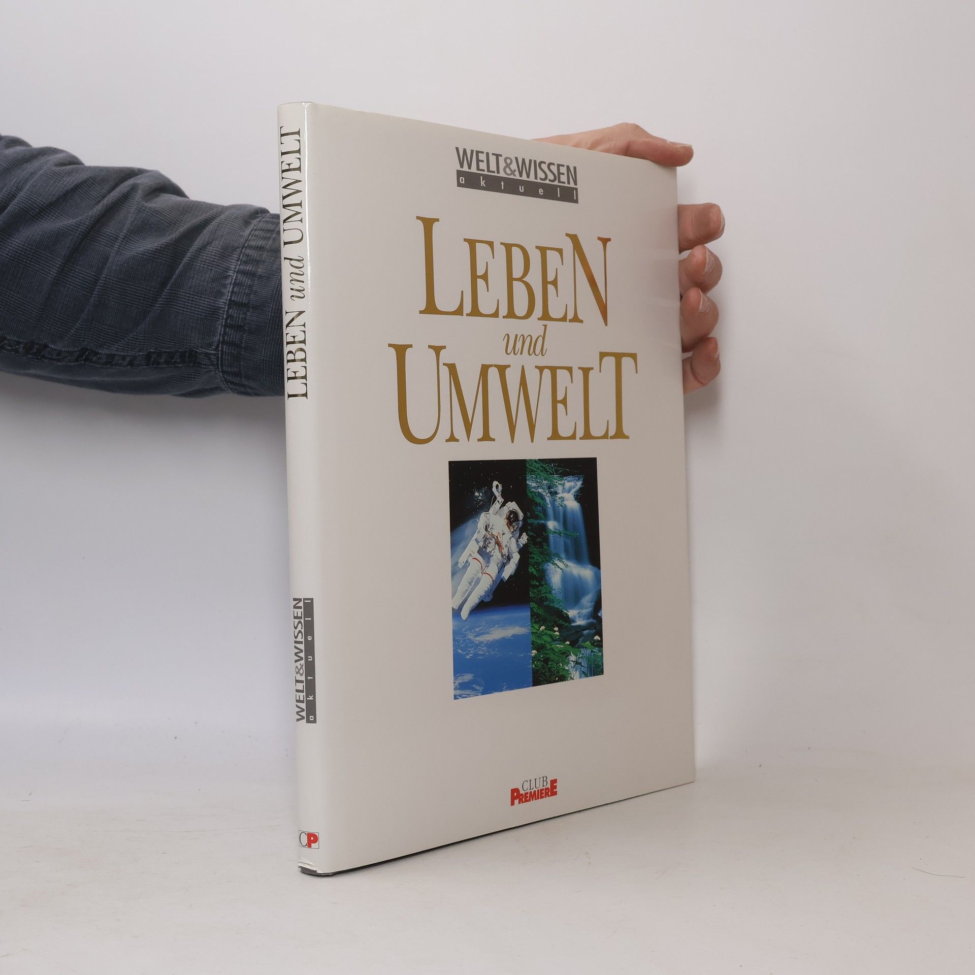 Sally Morgan Leben und Umwelt. Welt & Wissen aktuell
