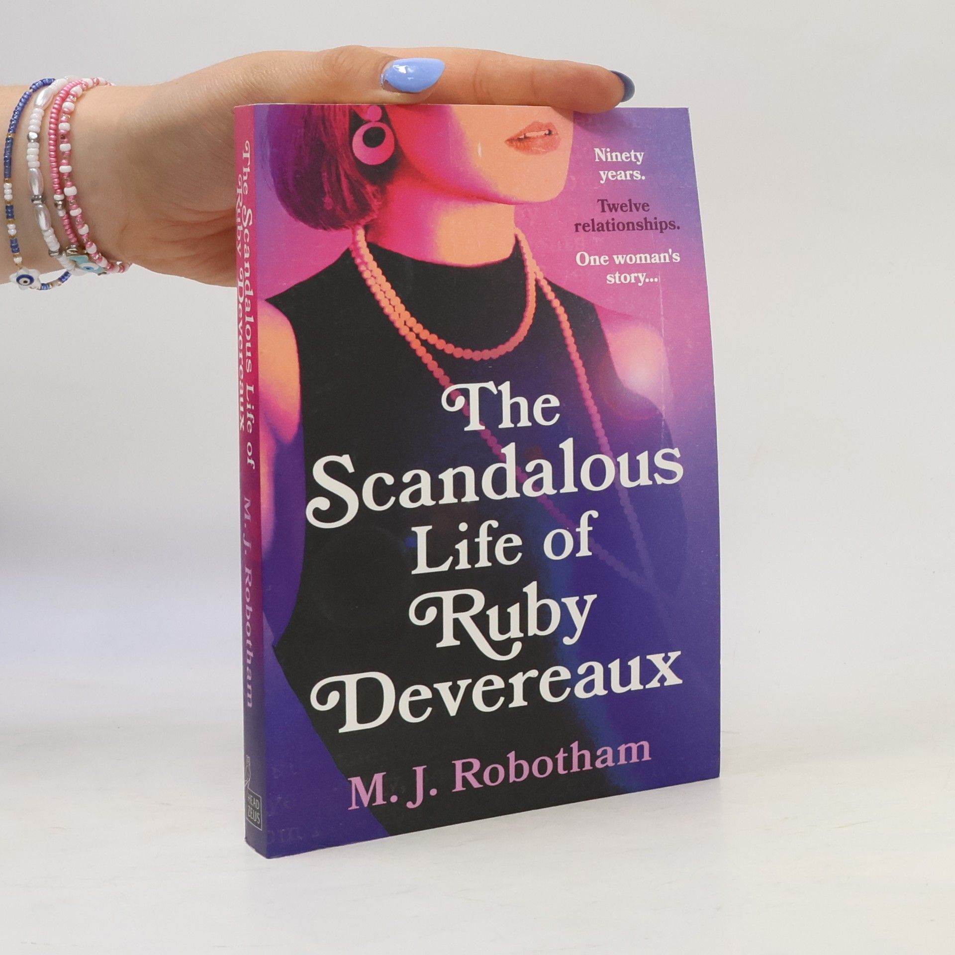 M. J. Robotham The Scandalous Life of Ruby Devereaux