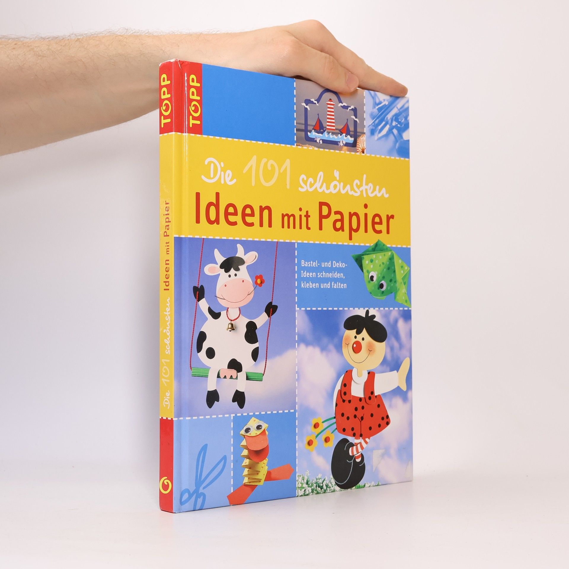 Autorenkollektiv Die 101 schönsten Ideen mit Papier