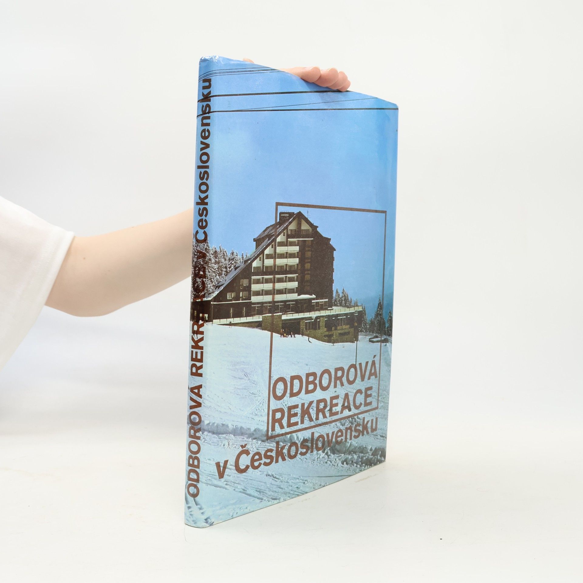 Autorenkollektiv Odborová rekreace v Československu