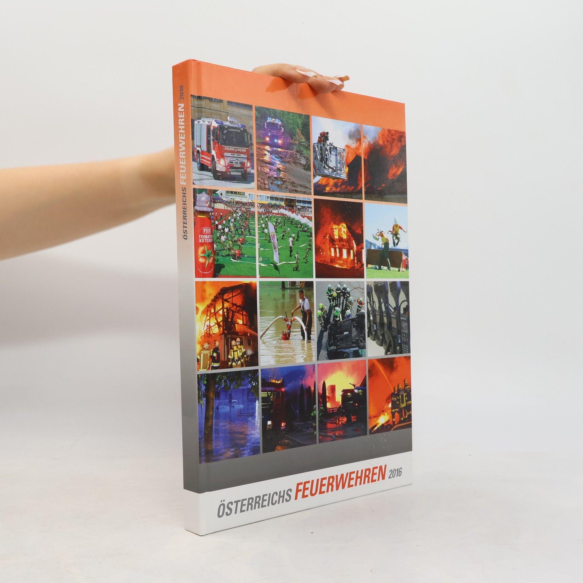 Autorenkollektiv Österreich Feuerwehren 2016