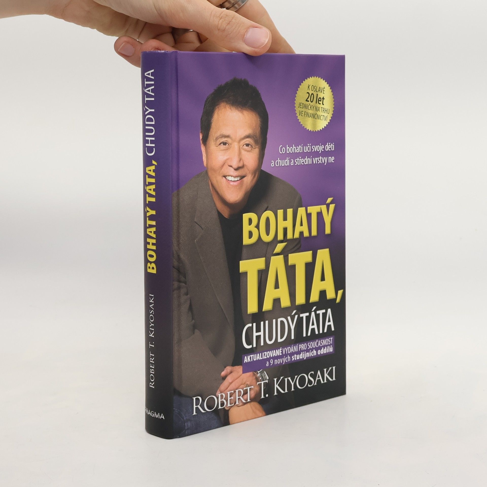 Robert Kiyosaki Bohatý táta, chudý táta