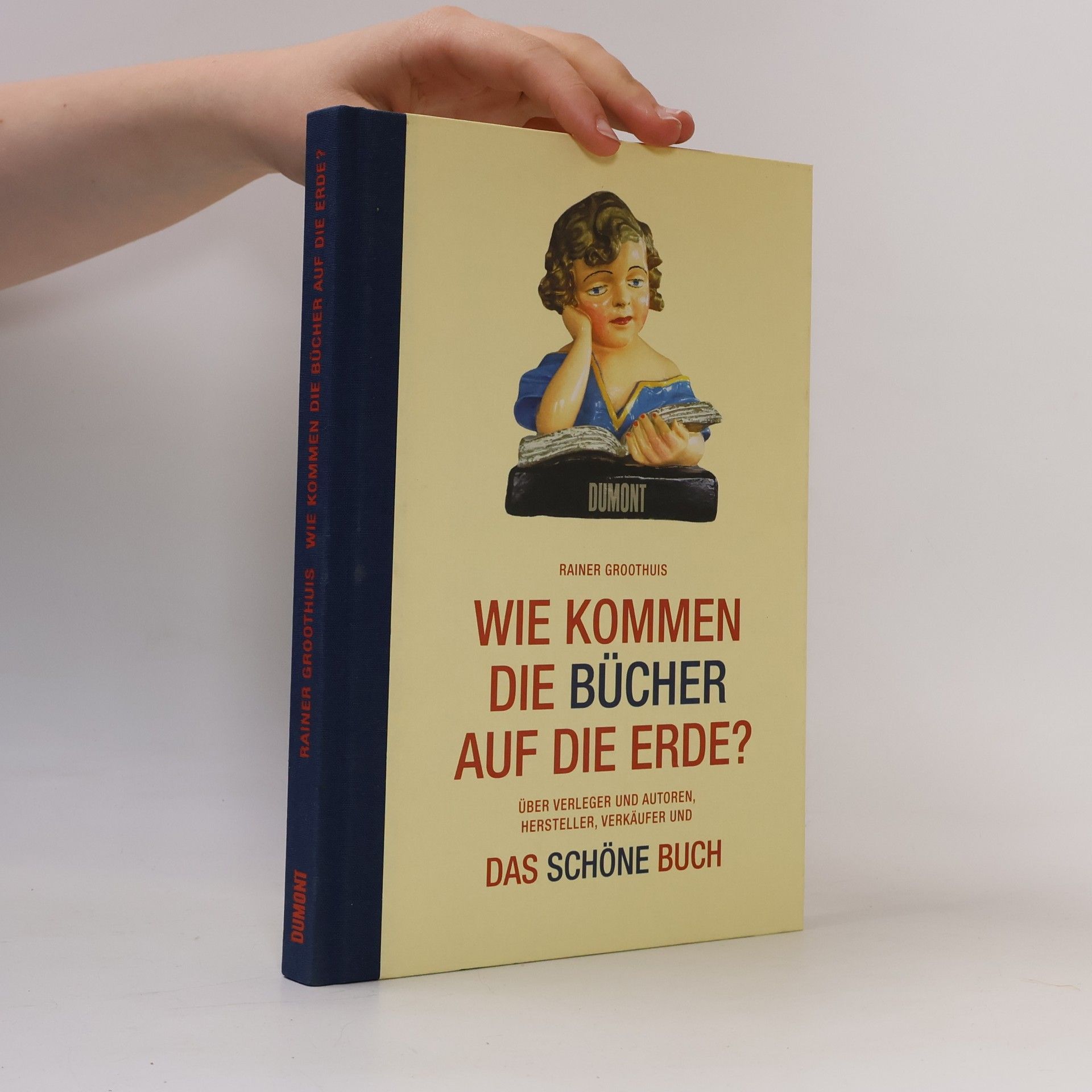Rainer Groothuis Wie kommen die Bücher auf die Erde?