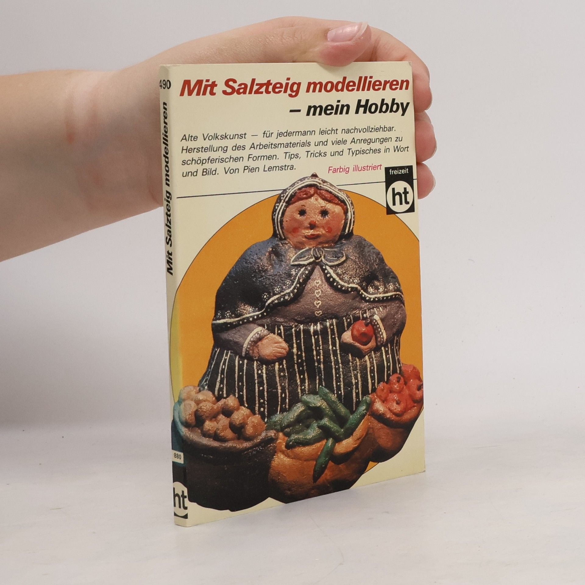 Pien Lemstra Mit Salzteig modellieren - mein Hobby