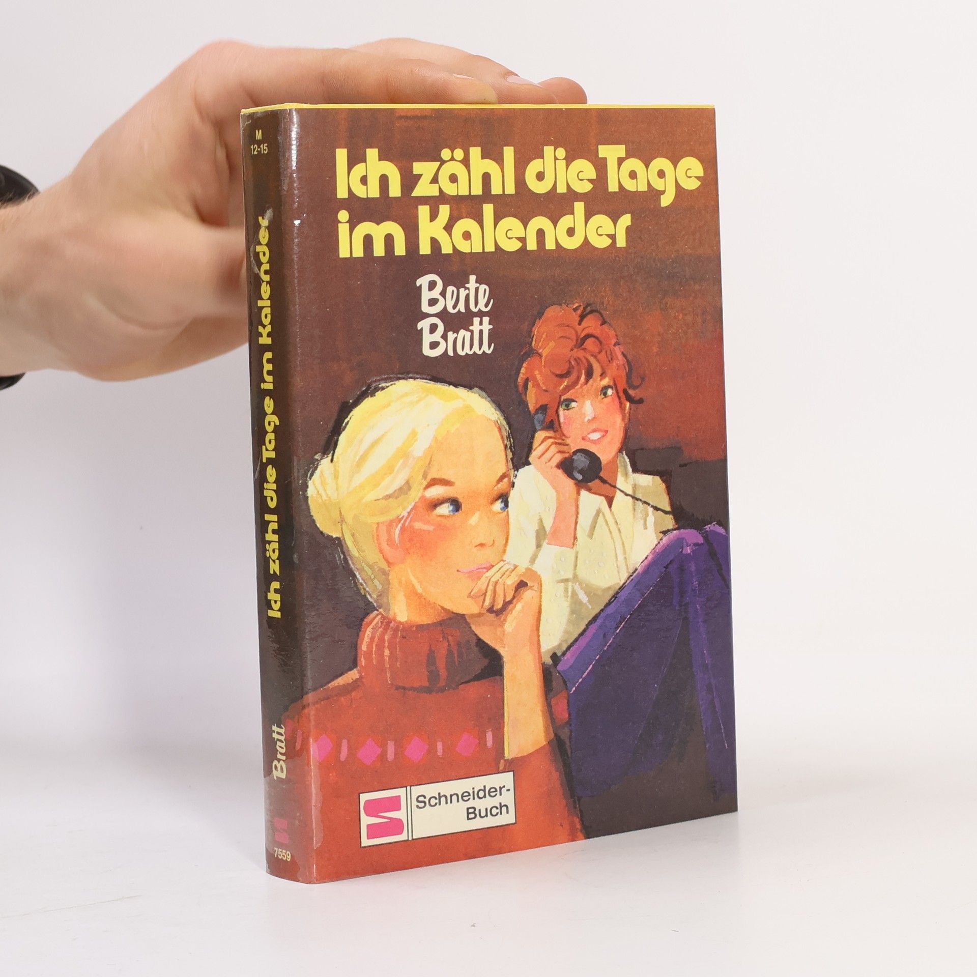 Berte Bratt Ich zähl die Tage im Kalender