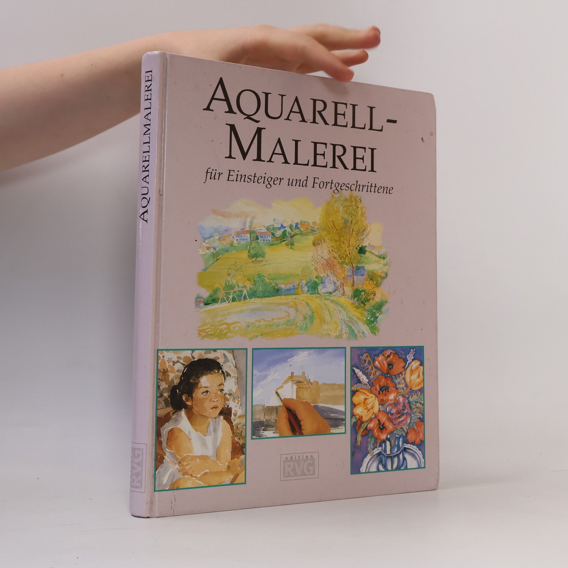 Autorenkollektiv Aquarellmalerei für Einsteiger und Fortgeschrittene