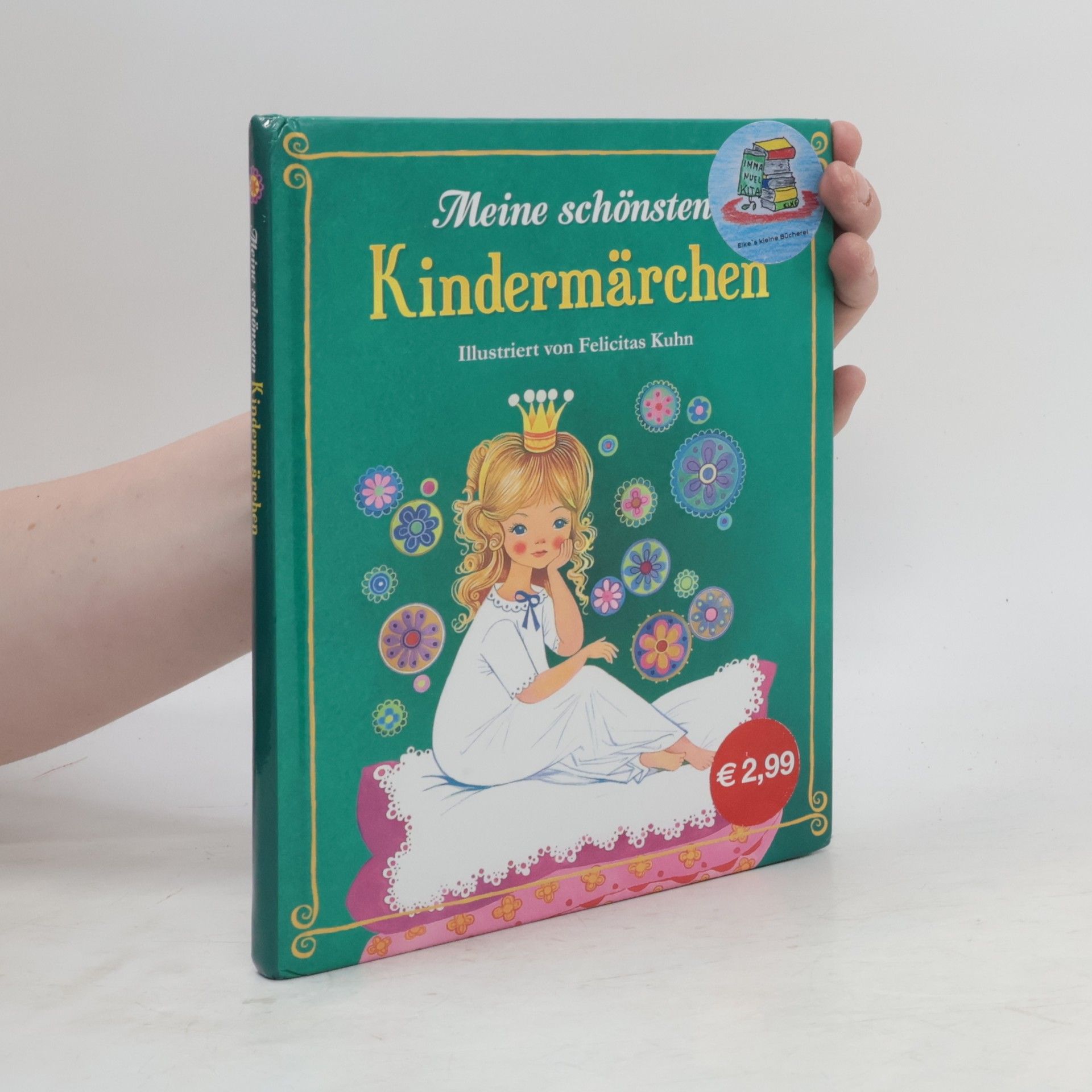 Felicitas Kuhn Meine schönsten Kindermärchen