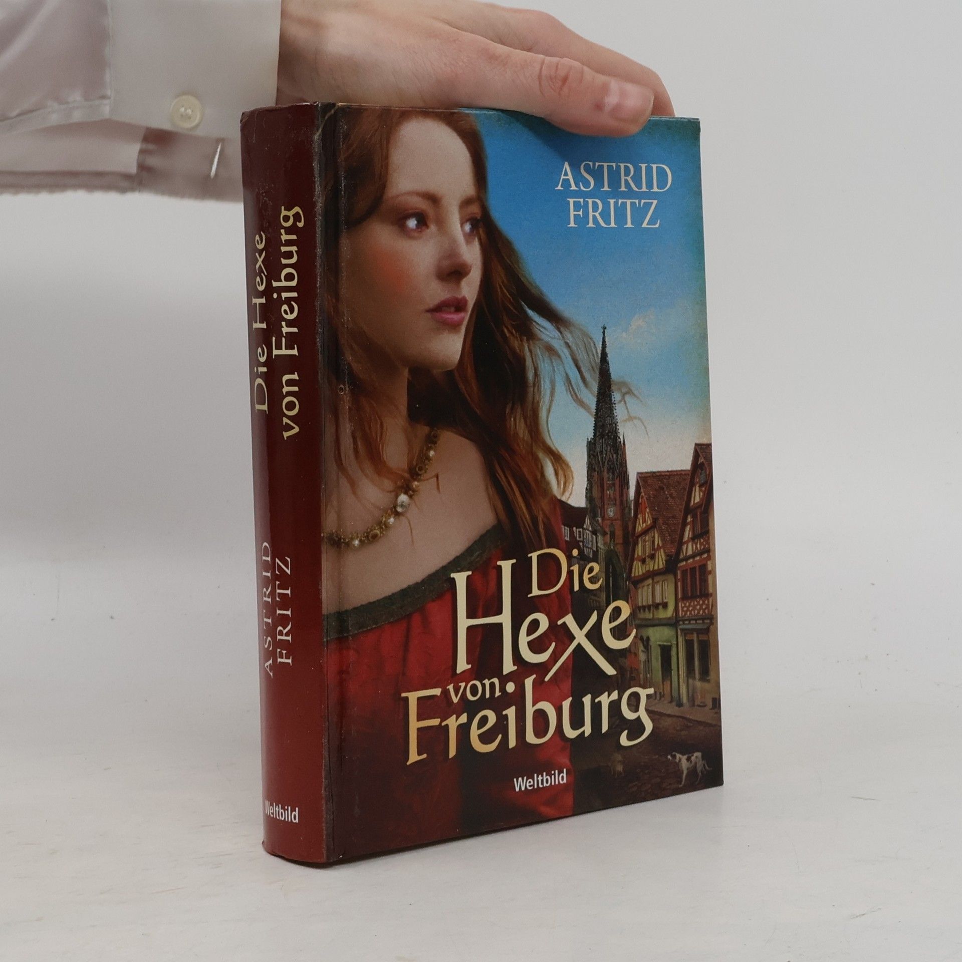 Astrid Fritz Die Hexe von Freiburg