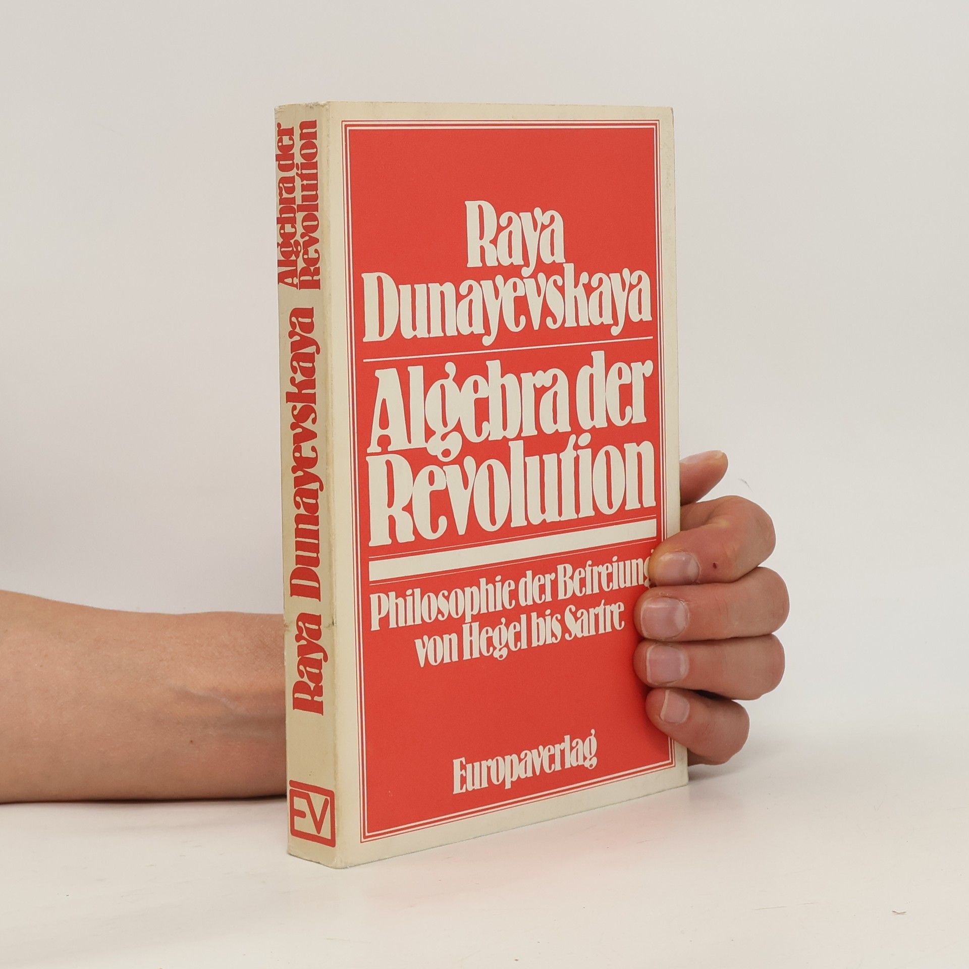 Raya Dunayevskaya Algebra der Revolution