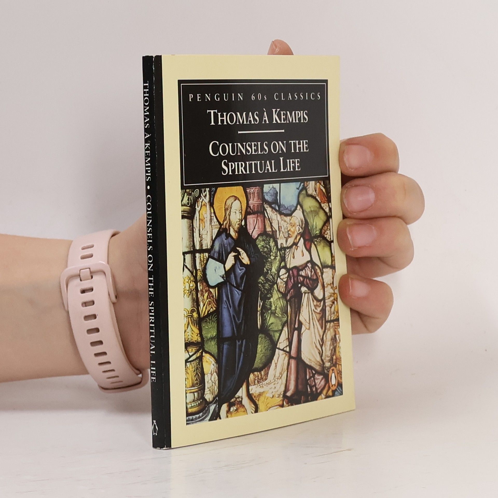 Thomas Kempis Counsels on the Spiritual Life