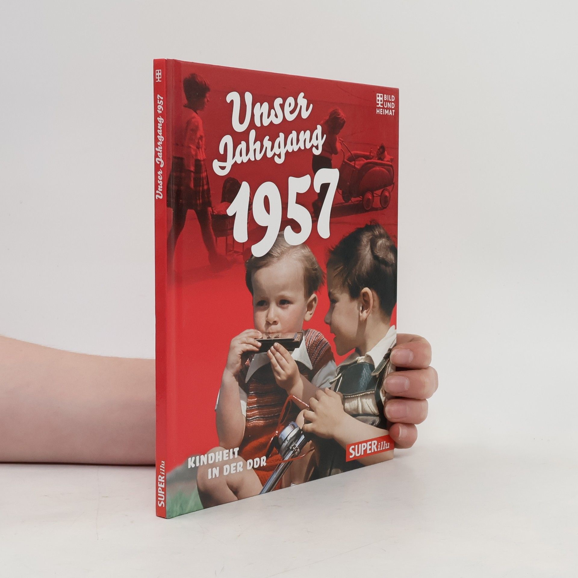 Autorenkollektiv Unser Jahrgang 1957