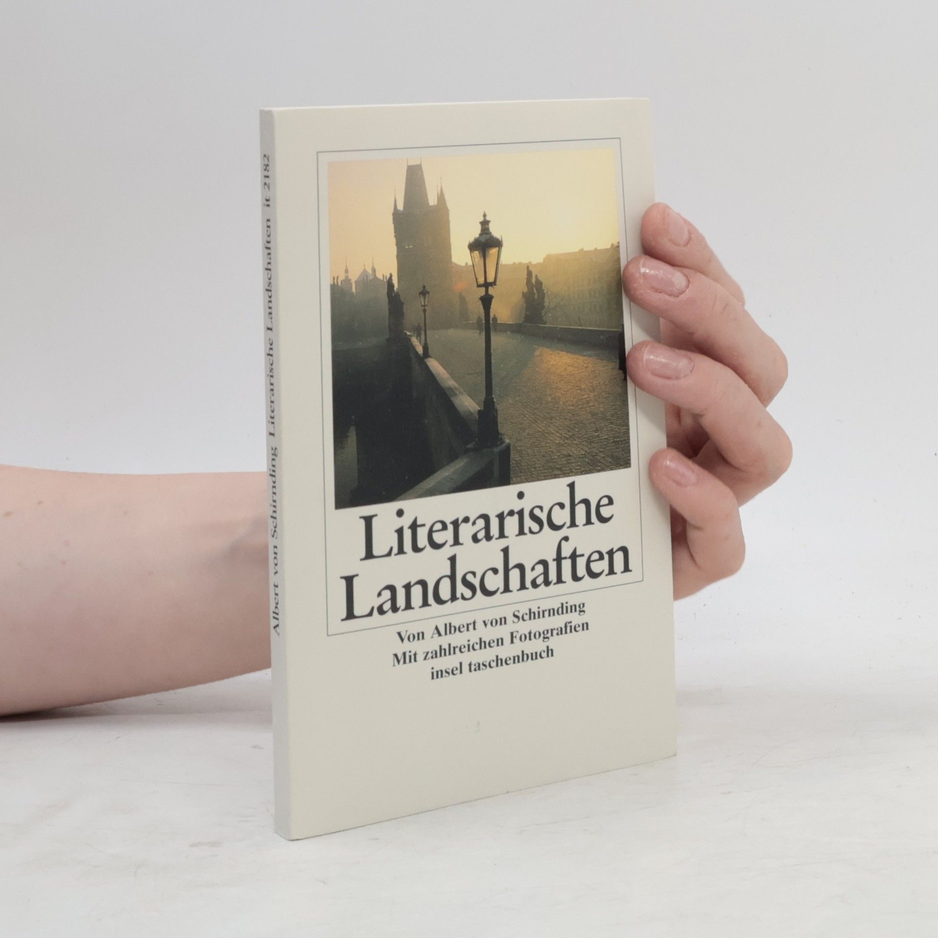 Albert von Schirnding Literarische Landschaften