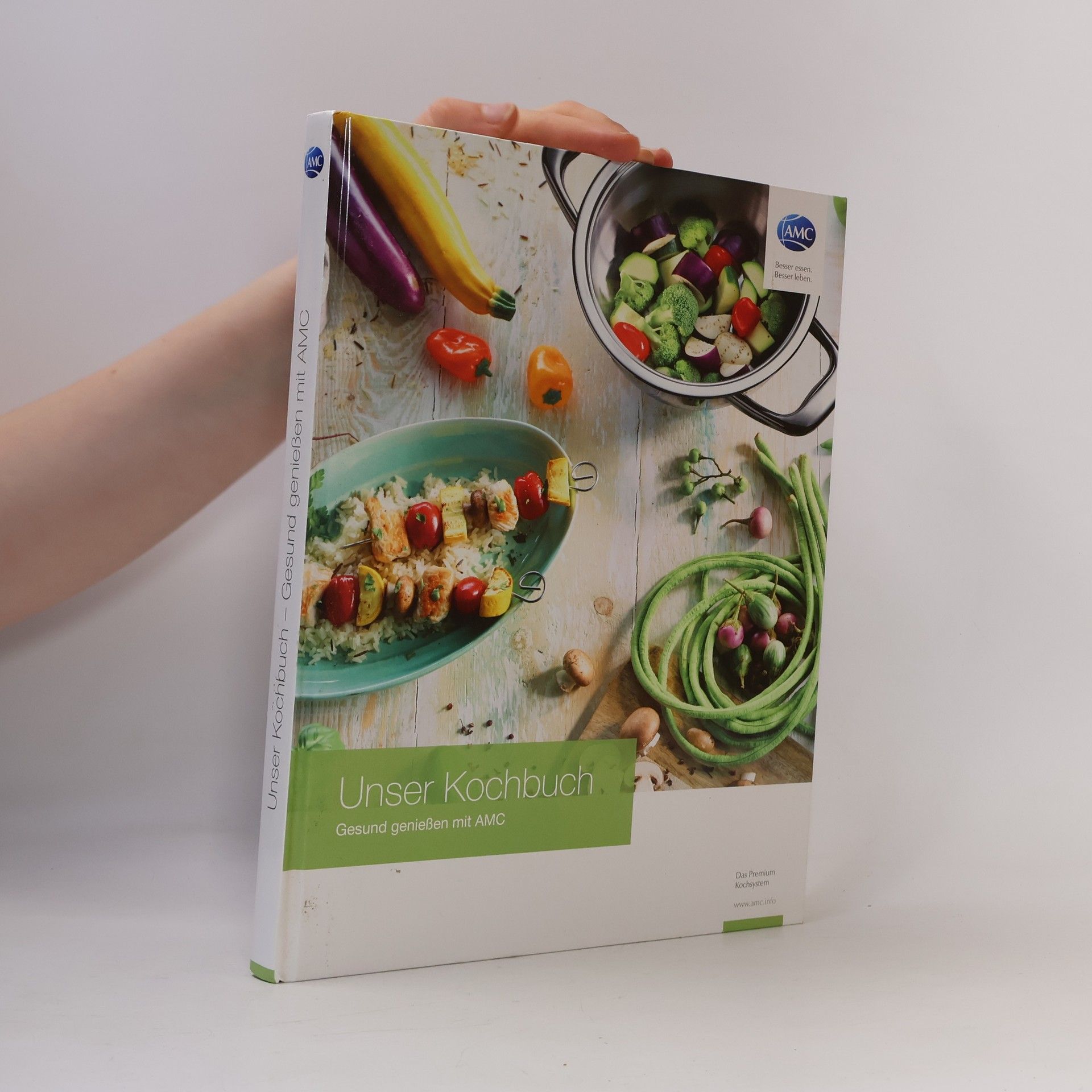 Unser Kochbuch. Gesund geniessen mit AMC