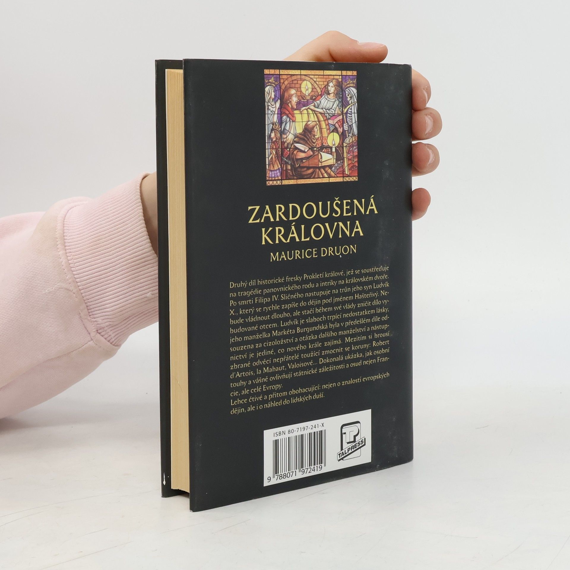 Maurice Druon Zardoušená královna. Prokletí králové (2. díl)
