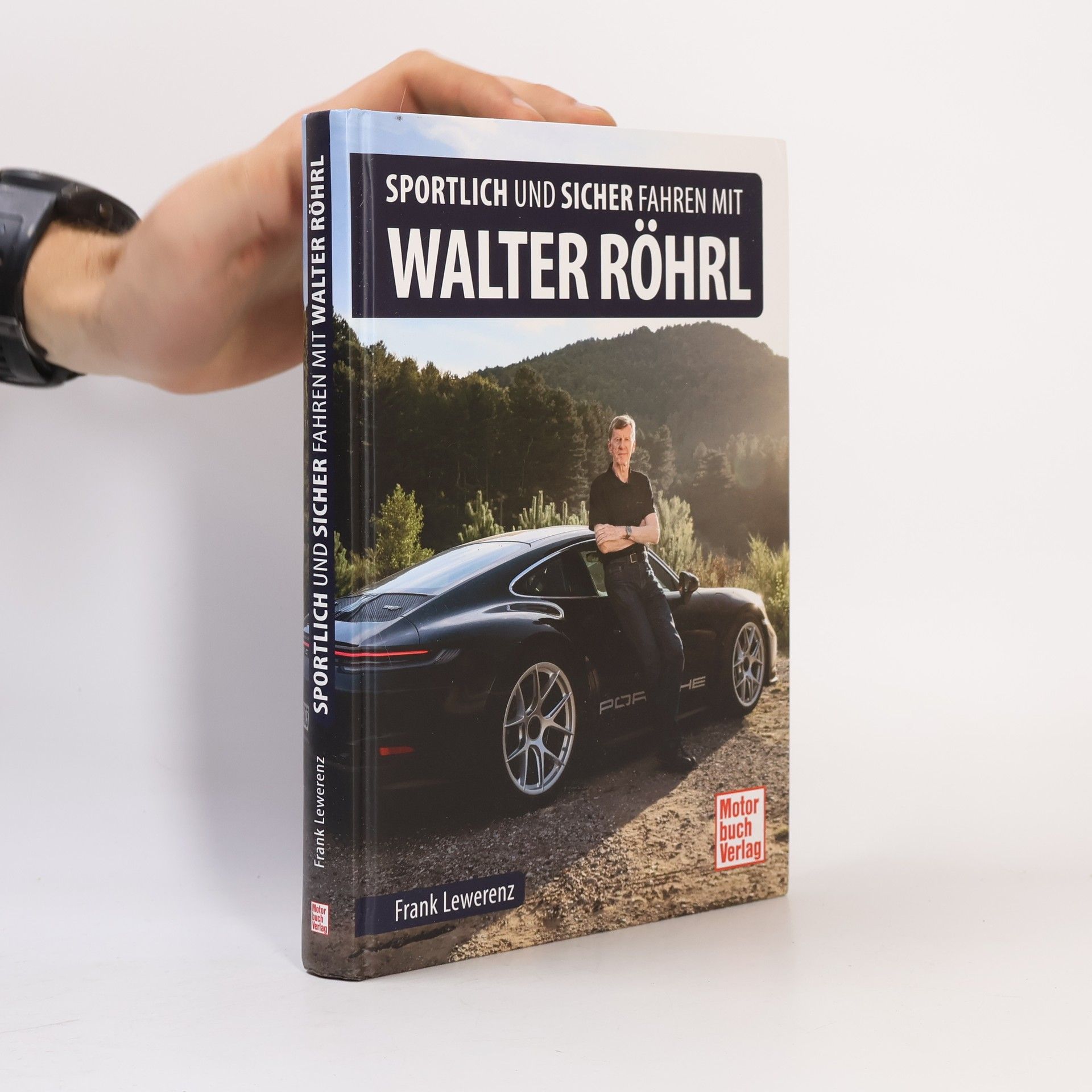 Frank Lewerenz Sportlich und sicher fahren mit Walter Röhrl