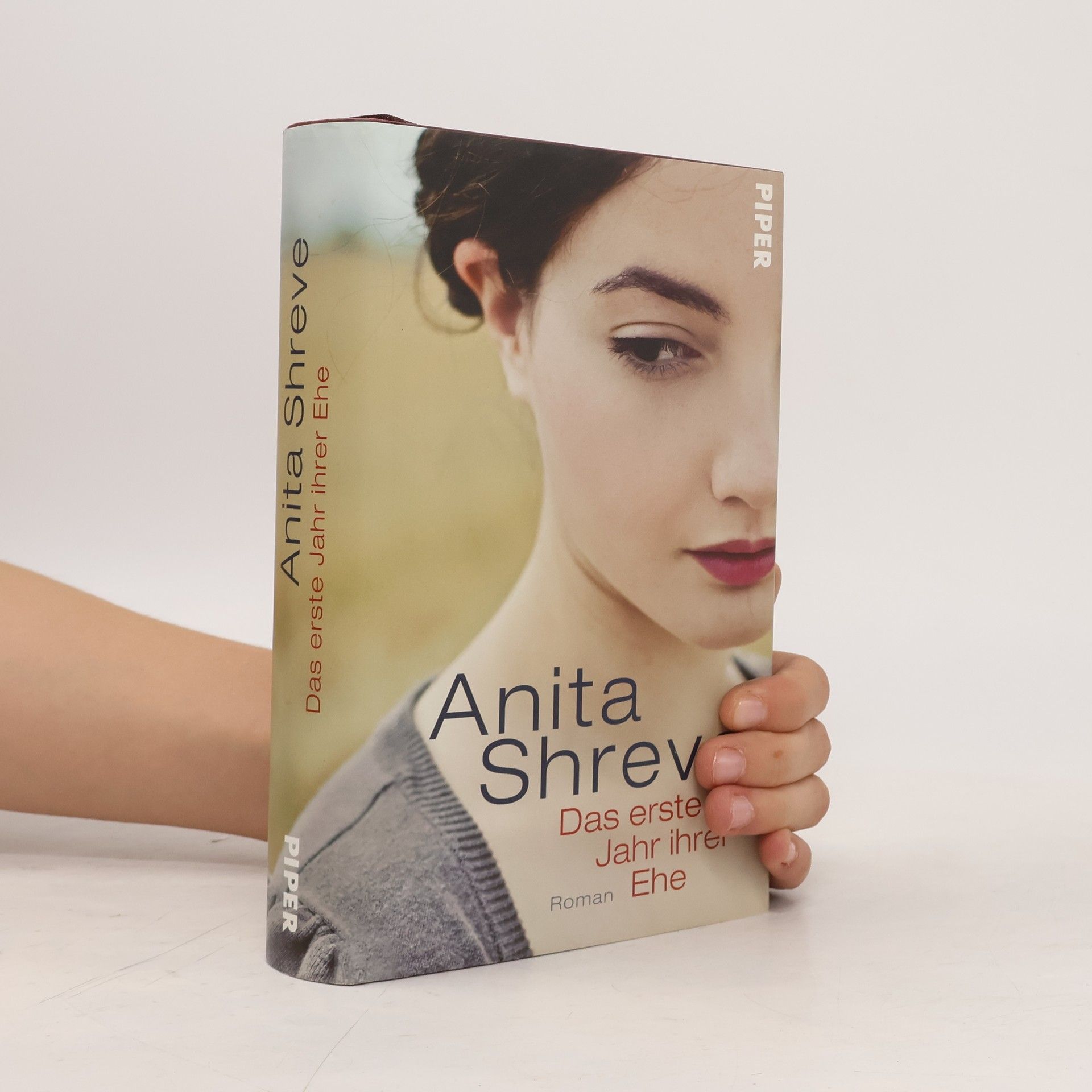 Anita Shreve Das erste Jahr ihrer Ehe