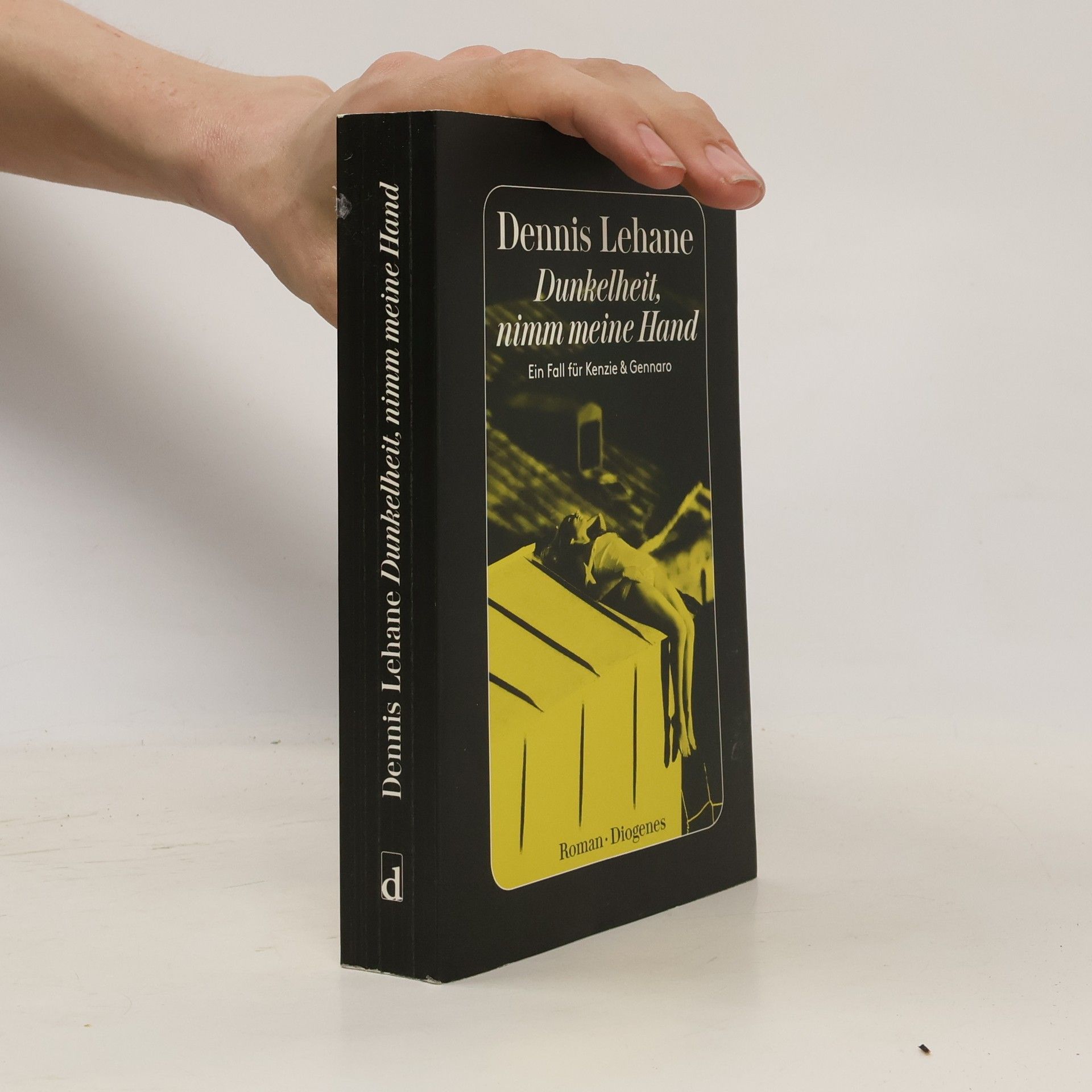 Dennis Lehane Dunkelheit, nimm meine Hand