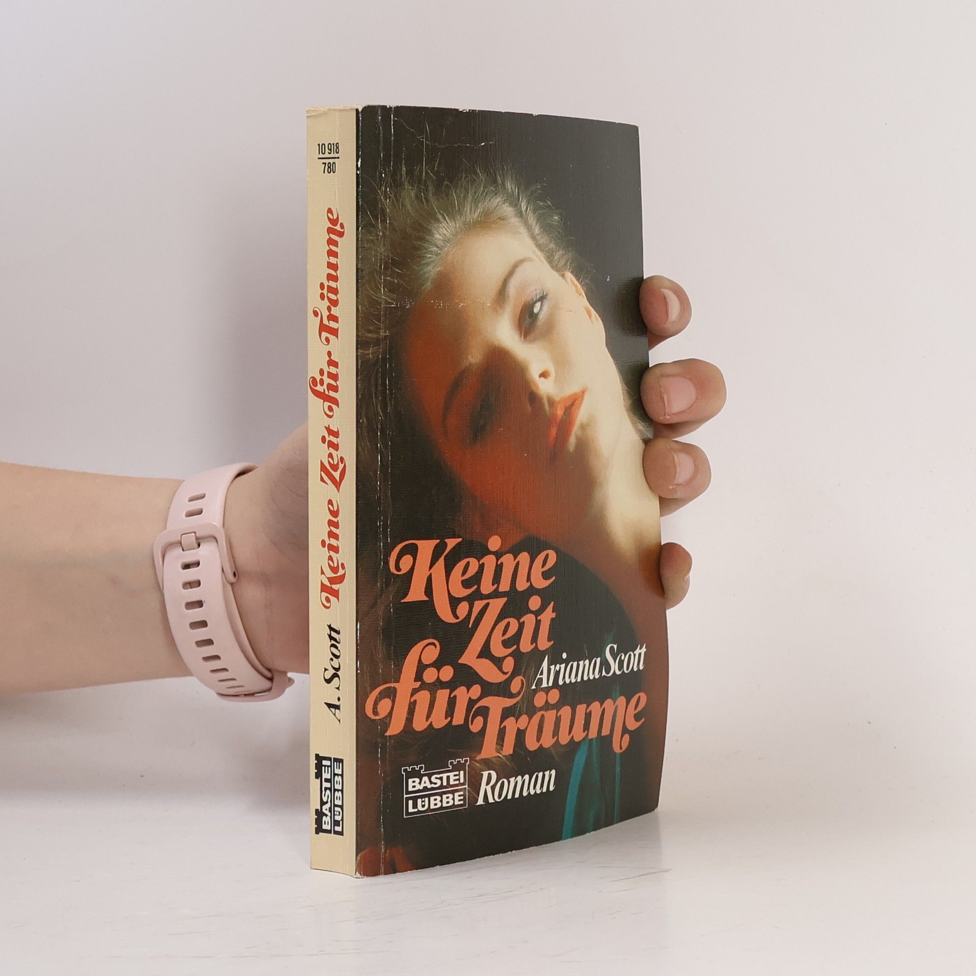 Ariana Scott Allgemeine Reihe: Keine Zeit für Träume