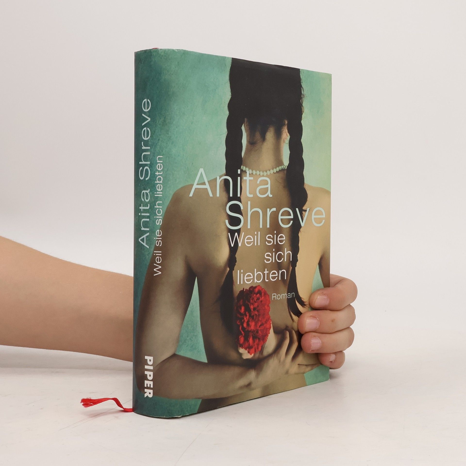Anita Shreve Weil sie sich liebten