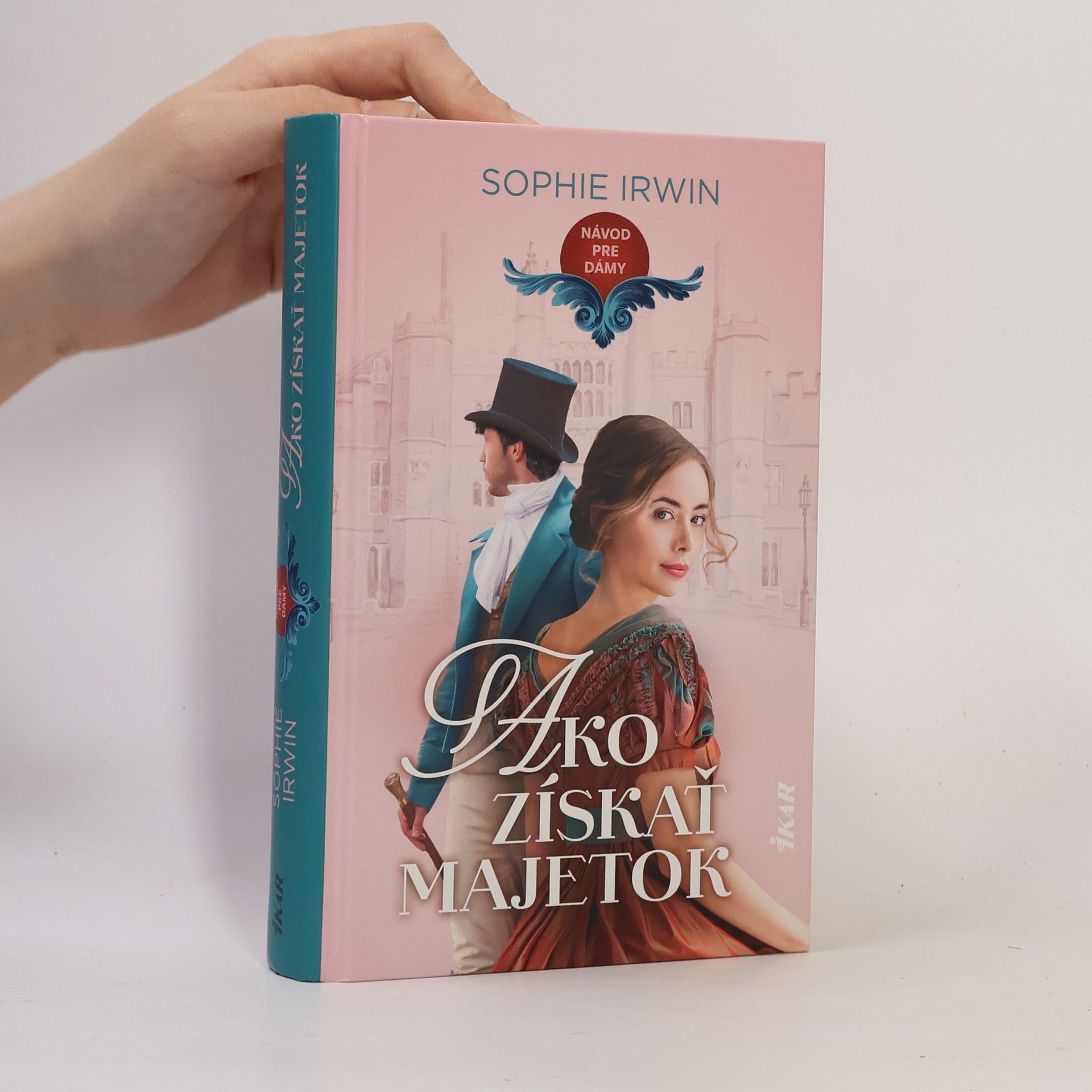 Sophie Irwin Ako získať majetok