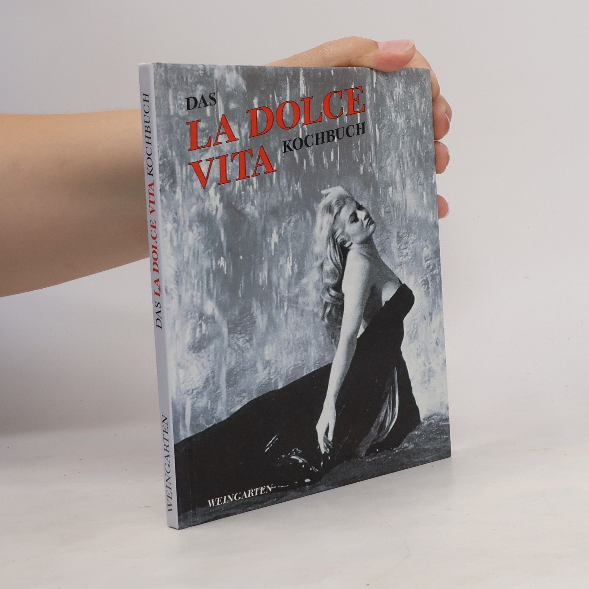 Das La-Dolce-vita-Kochbuch