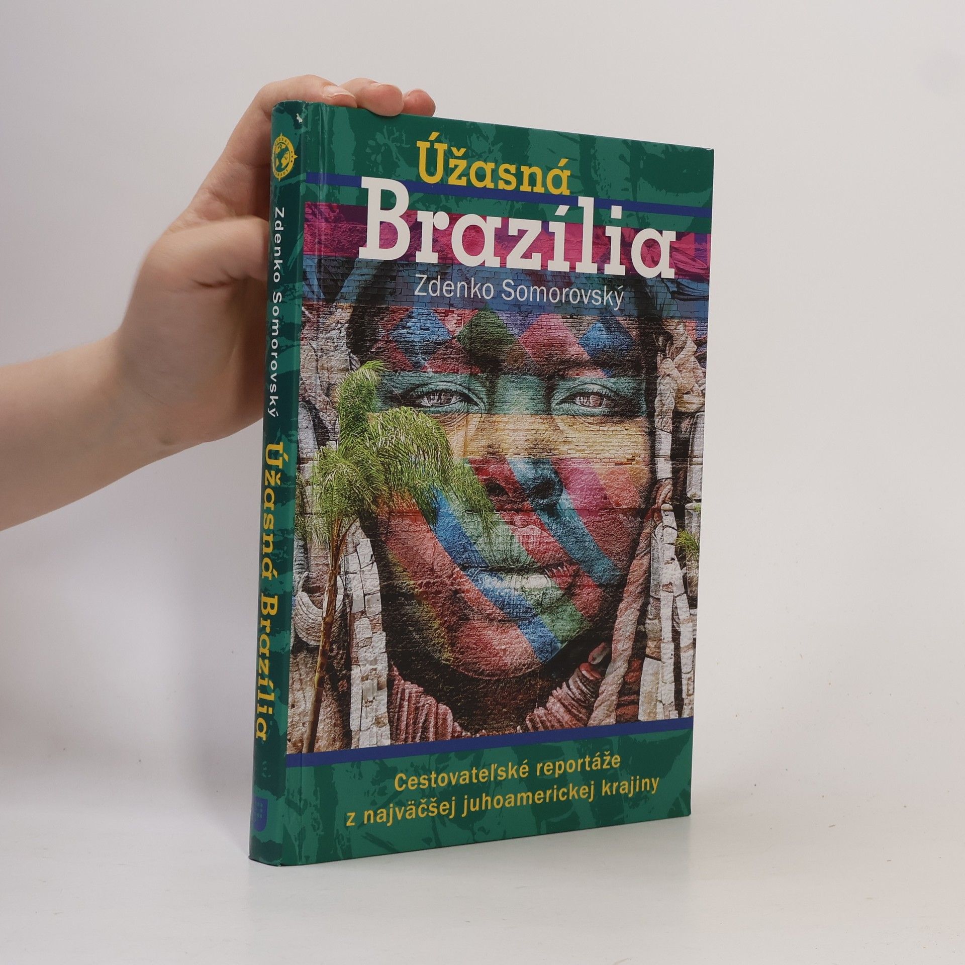 Zdenko Somorovský Úžasná Brazília