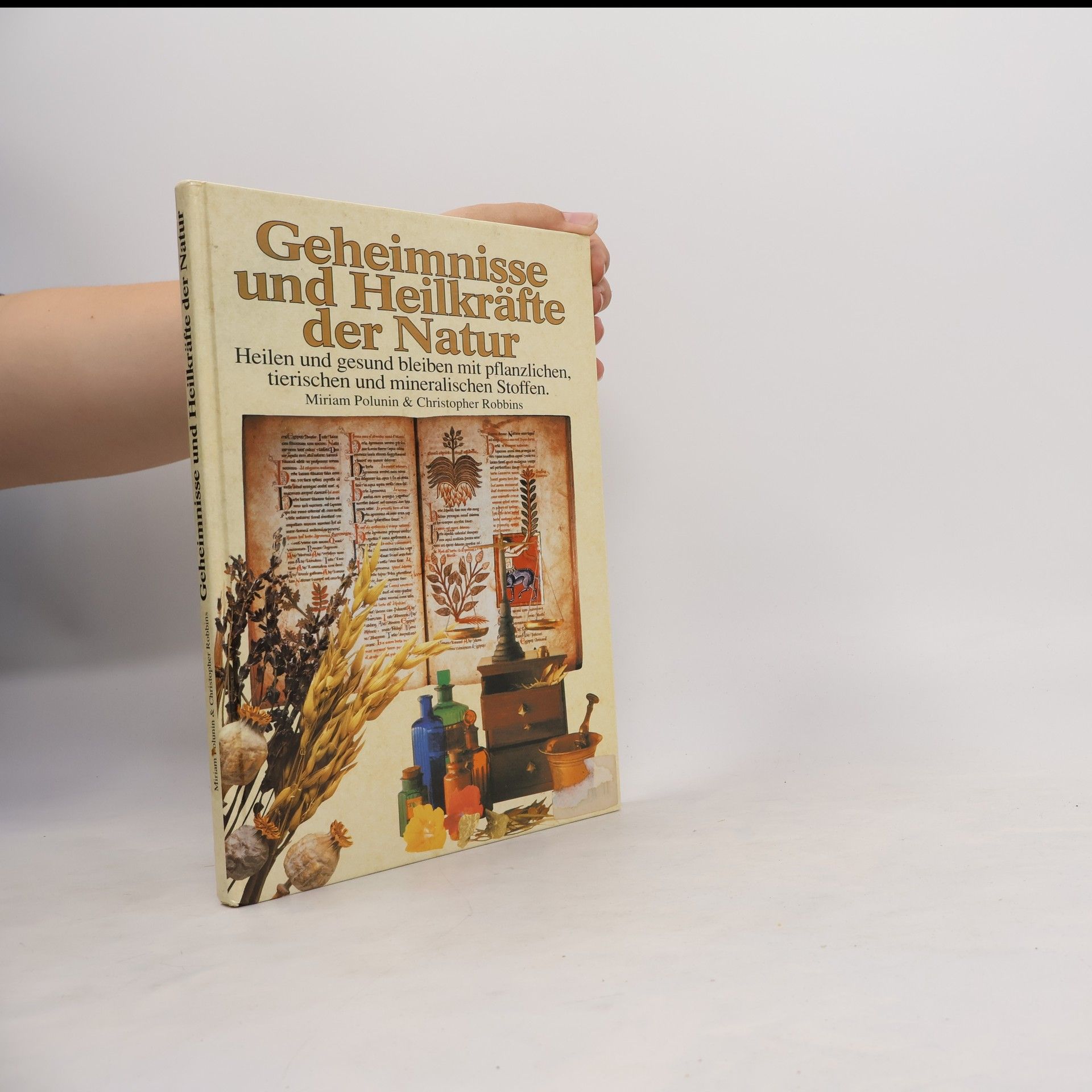 Miriam Polunin Geheimnisse und Heilkräfte der Natur