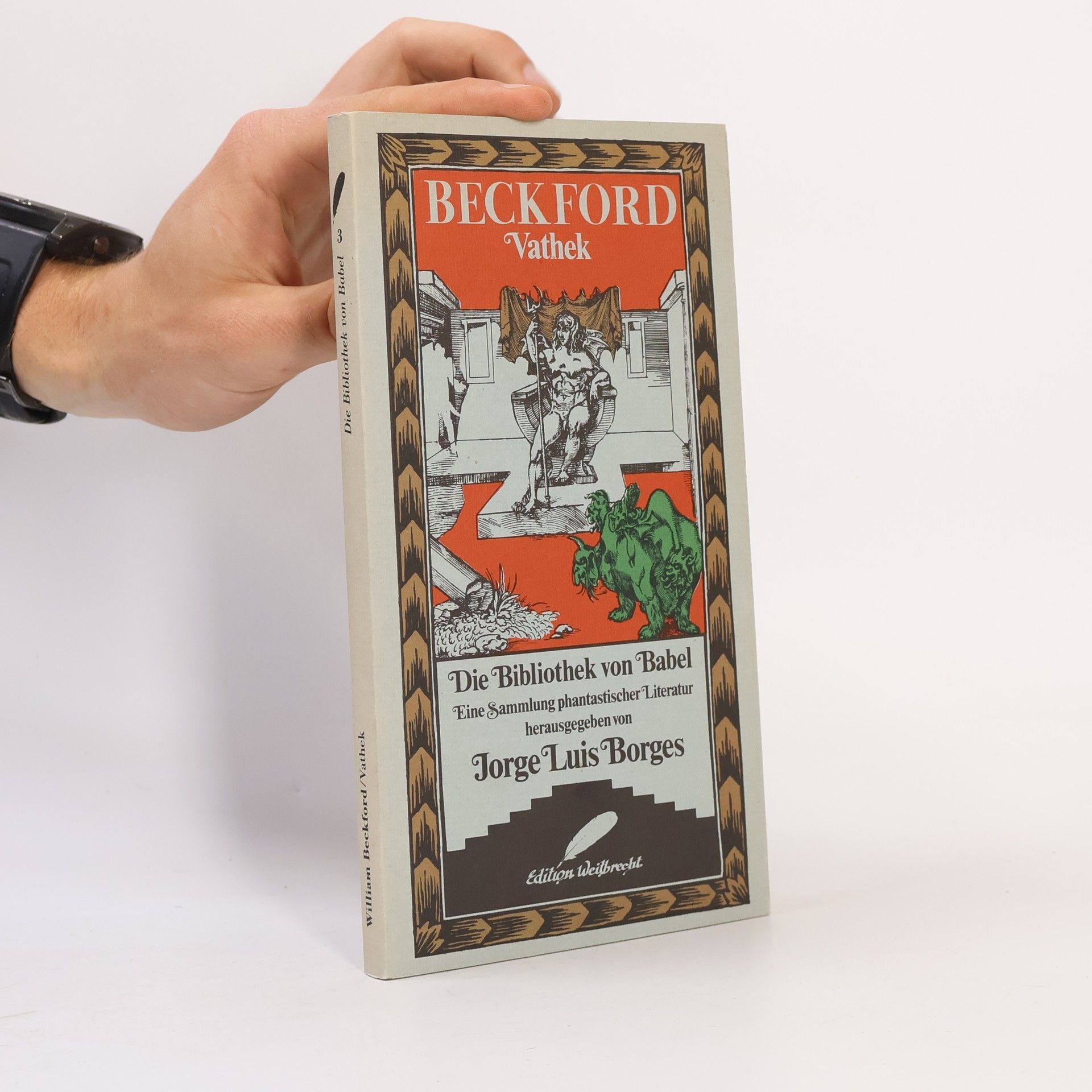 William Beckford Die Bibliothek von Babel - 3: Vathek