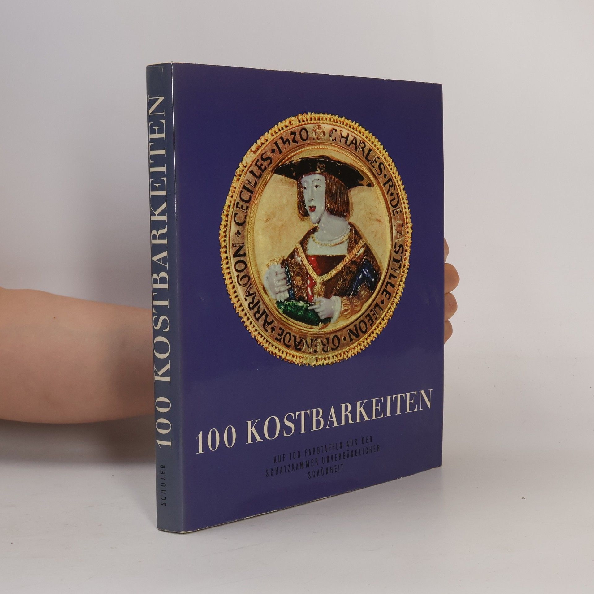 Various authors 100 Kostbarkeiten