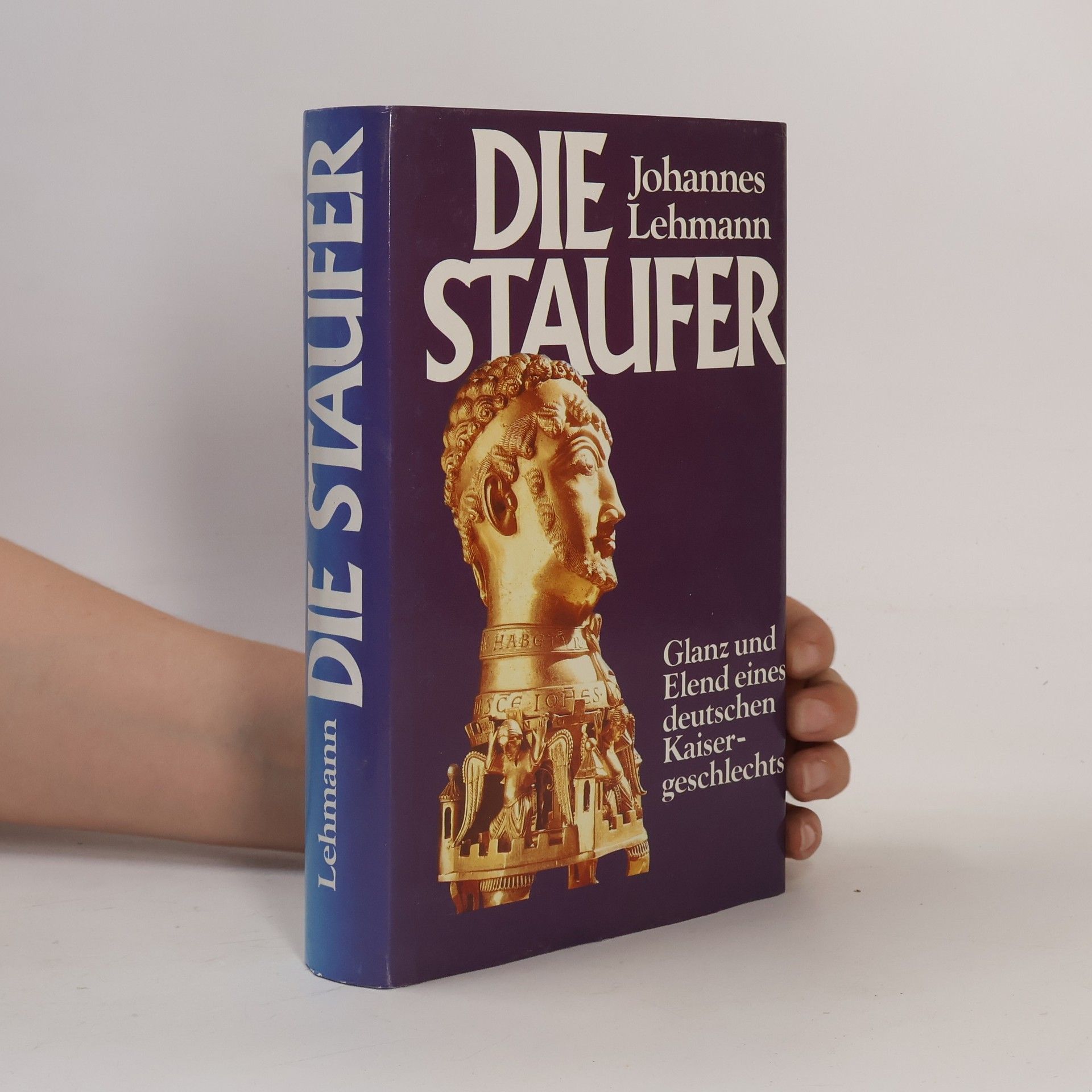 Johannes Lehmann Die Staufer