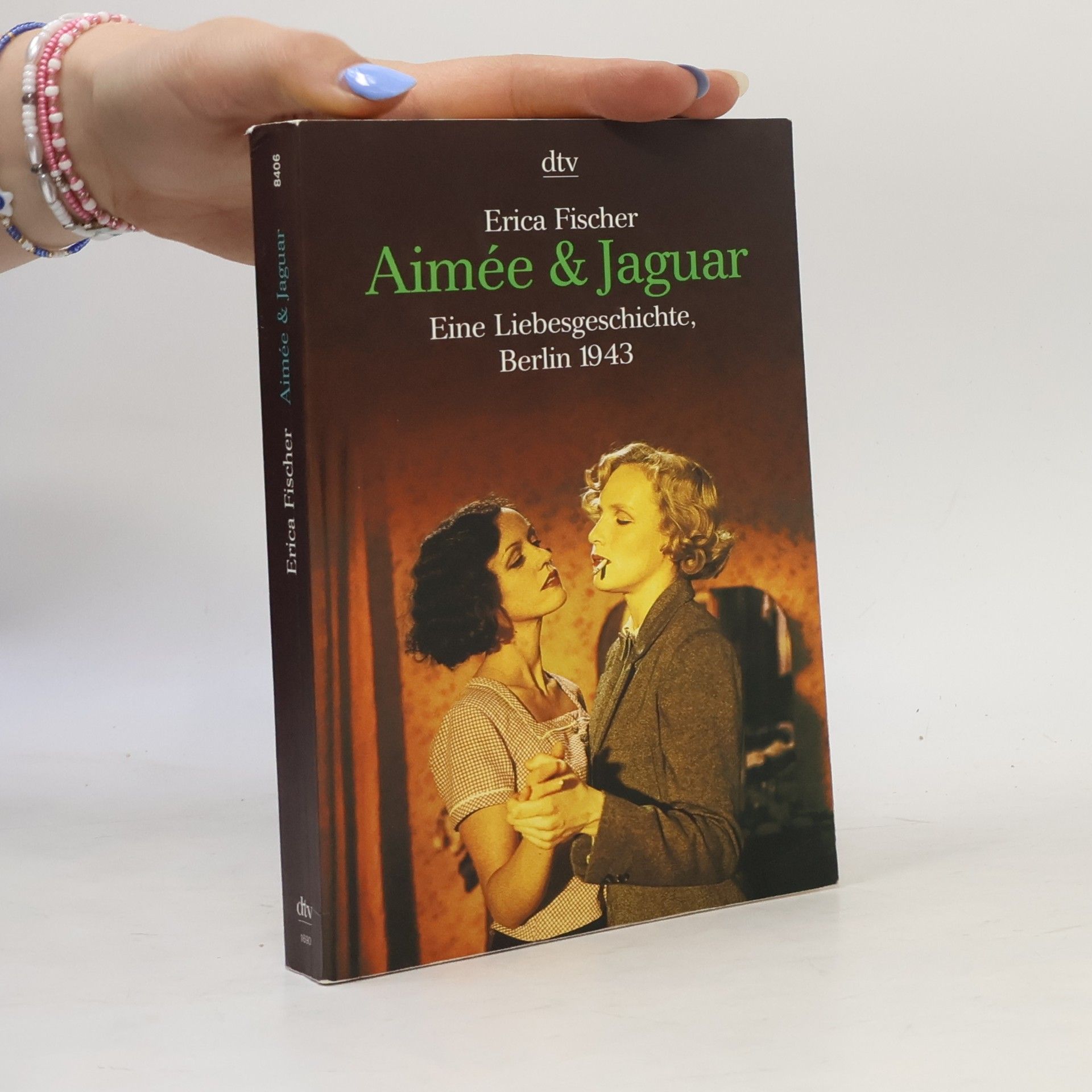 Erica Fischer Aimée & Jaguar : Eine Liebesgeschichte, Berlin 1943