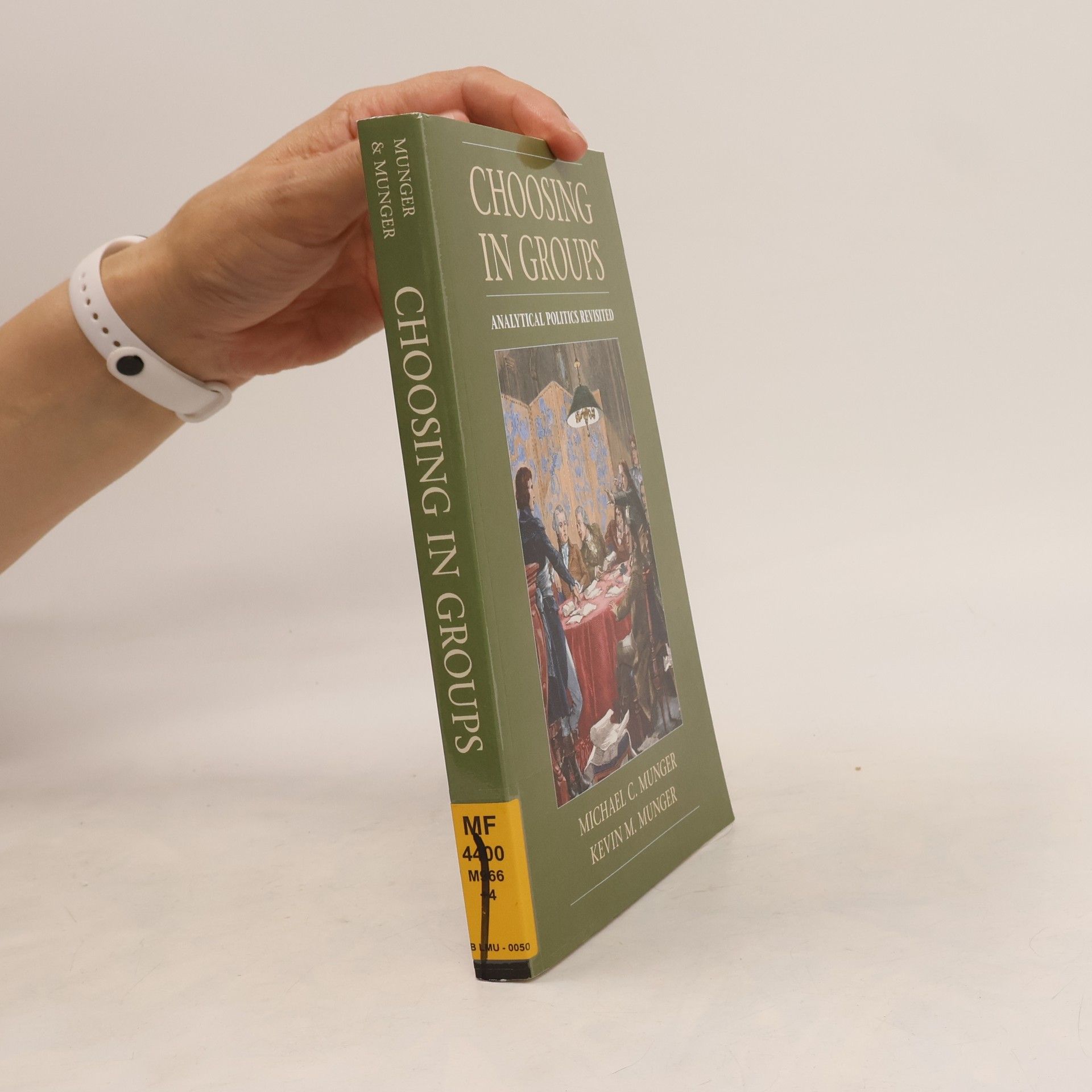 Michael C. Munger Choosing in Groups
