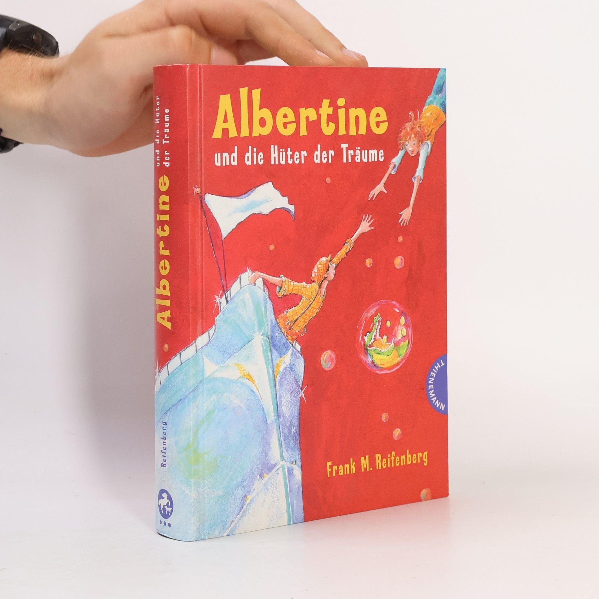 Frank M. Reifenberg Albertine und die Hüter der Träume