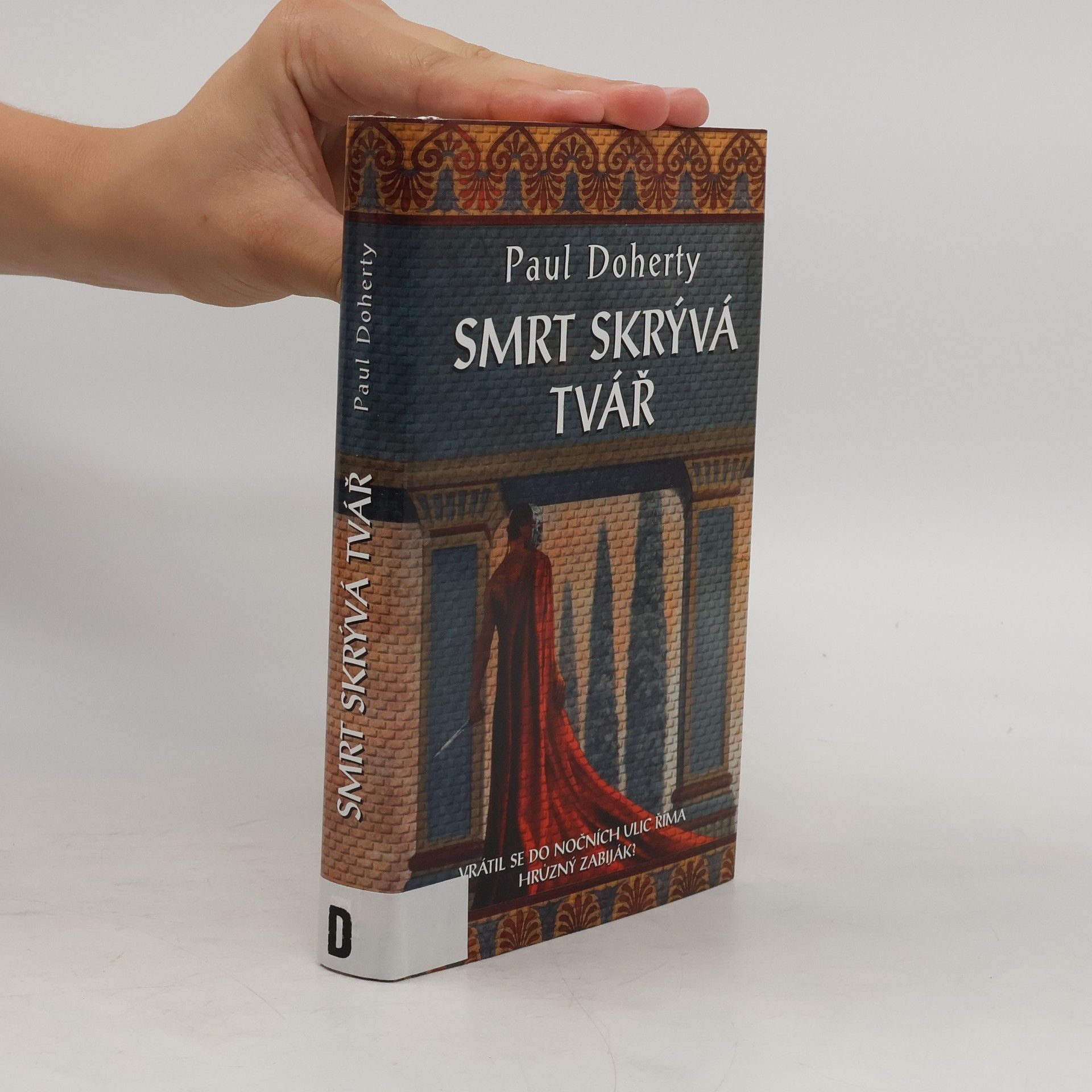 Paul C. Doherty Smrt skrývá tvář