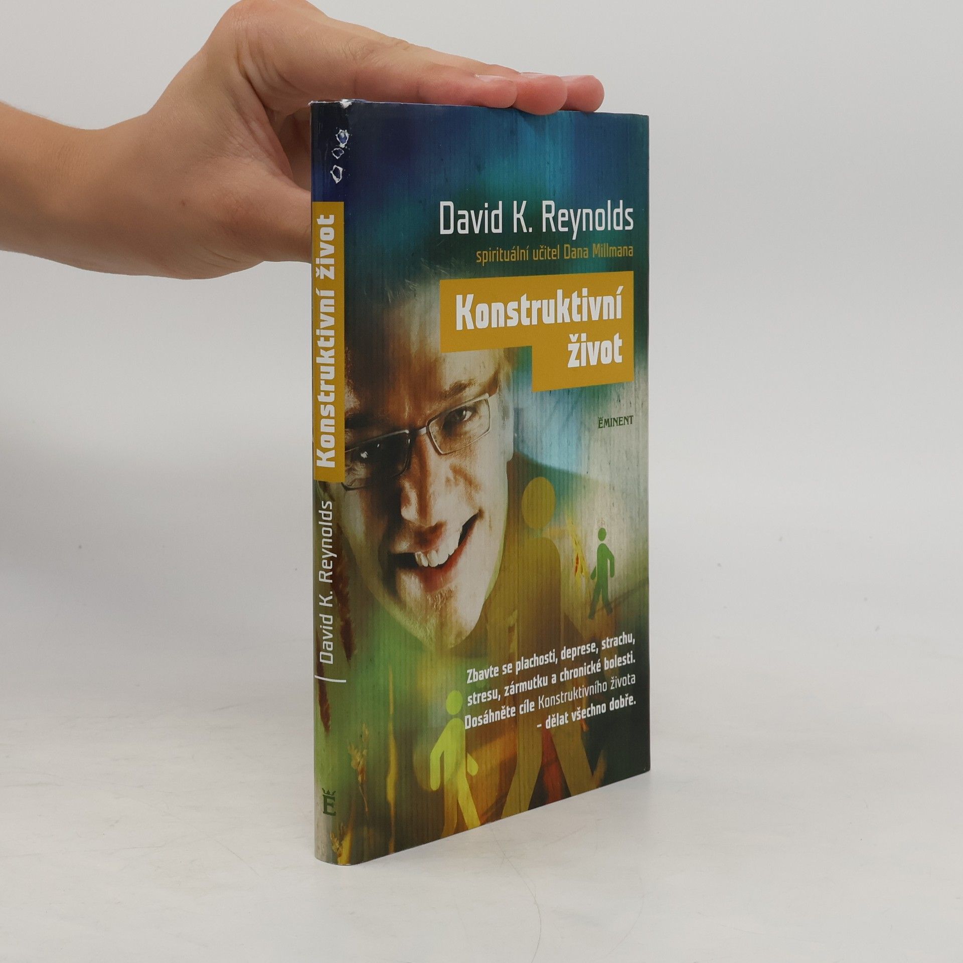 David K. Reynolds Konstruktivní život: Zbavte se plachosti, deprese, strachu, stresu, zármutku, chronické bolesti: Dosáhněte cíle Konstruktivního života: dělat všechno dobře