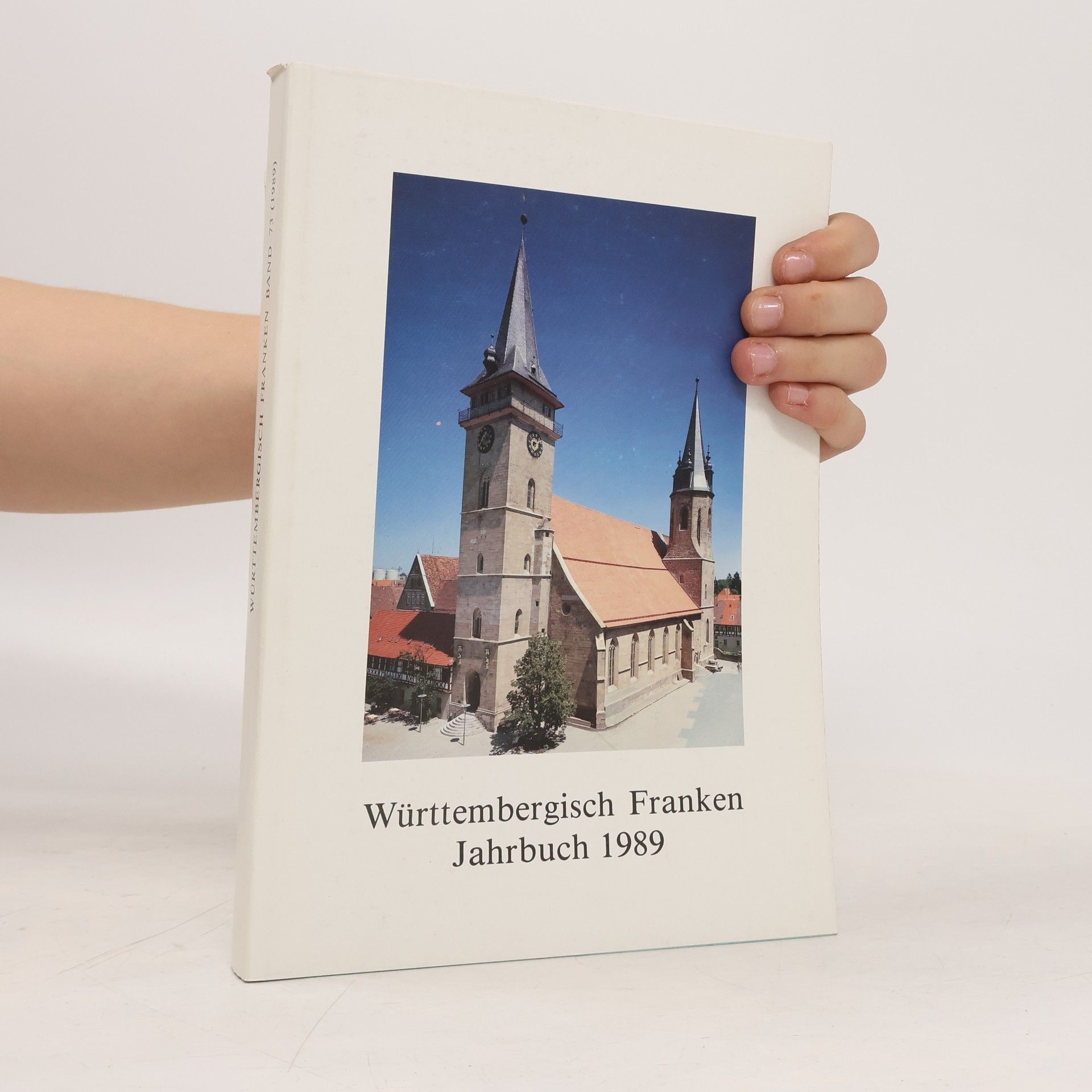 Autorenkollektiv Württembergisch Franken Jahrbuch 1989